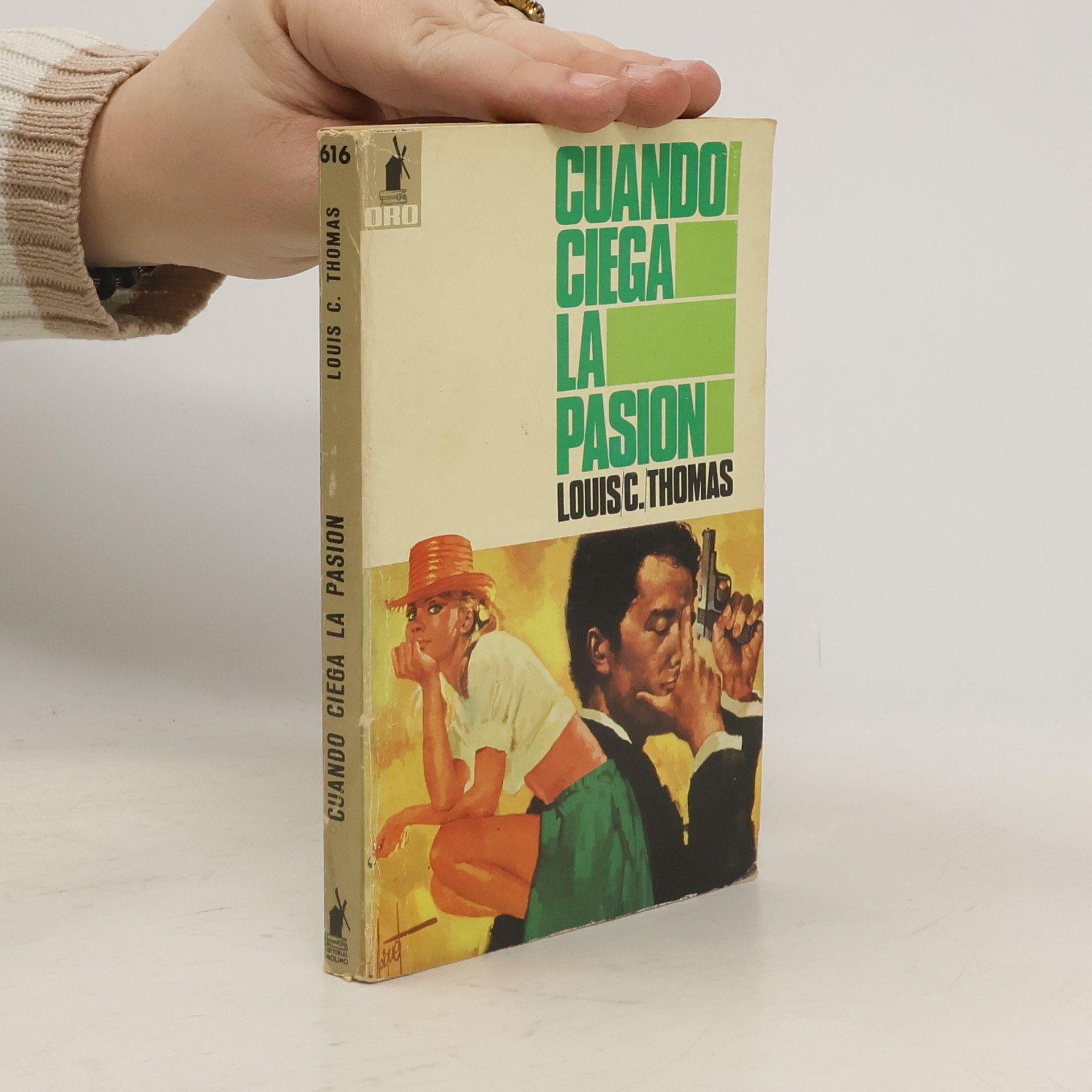 Louis C. Thomas Cuando ciega la pasión