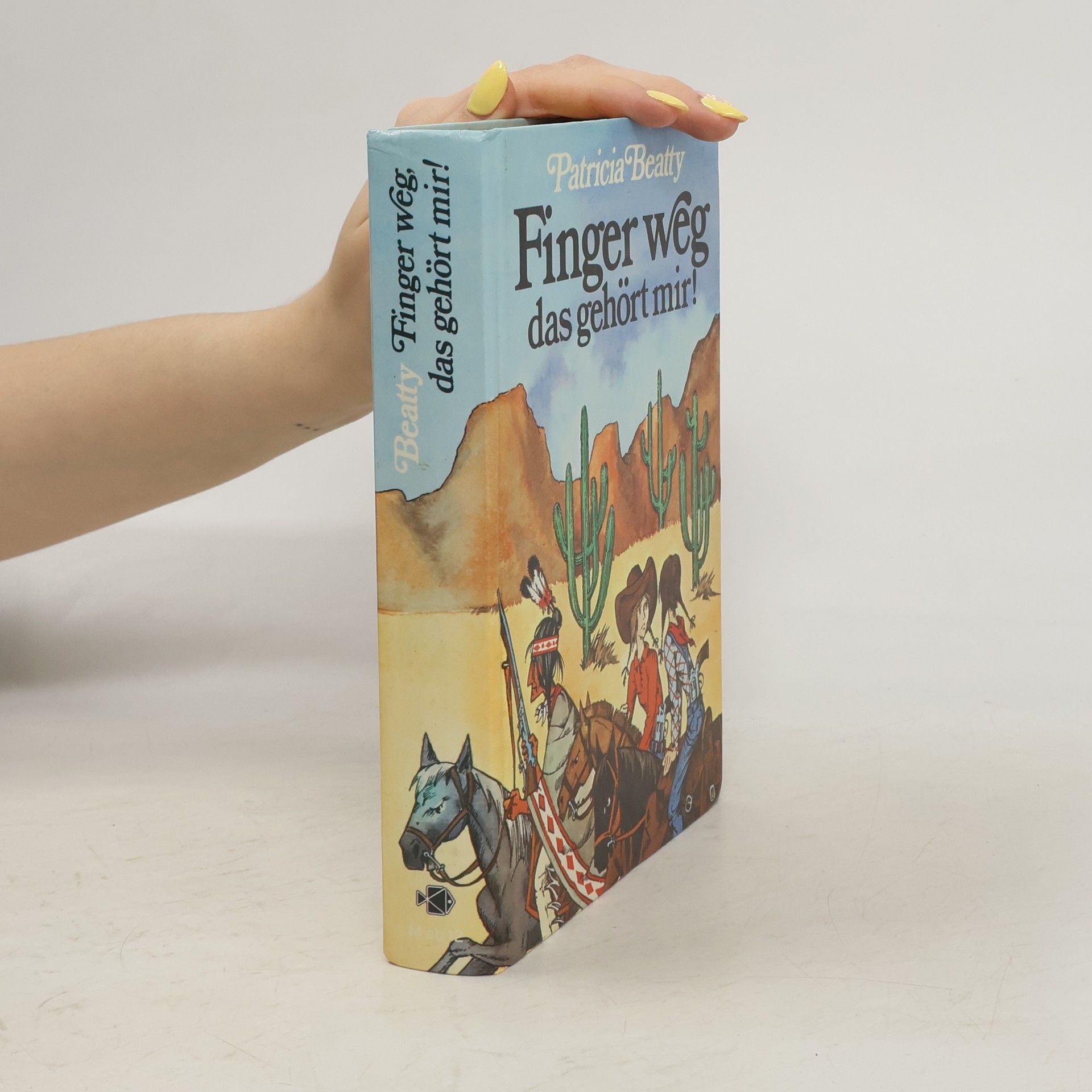 Patricia Beatty Finger weg, das gehört mir!