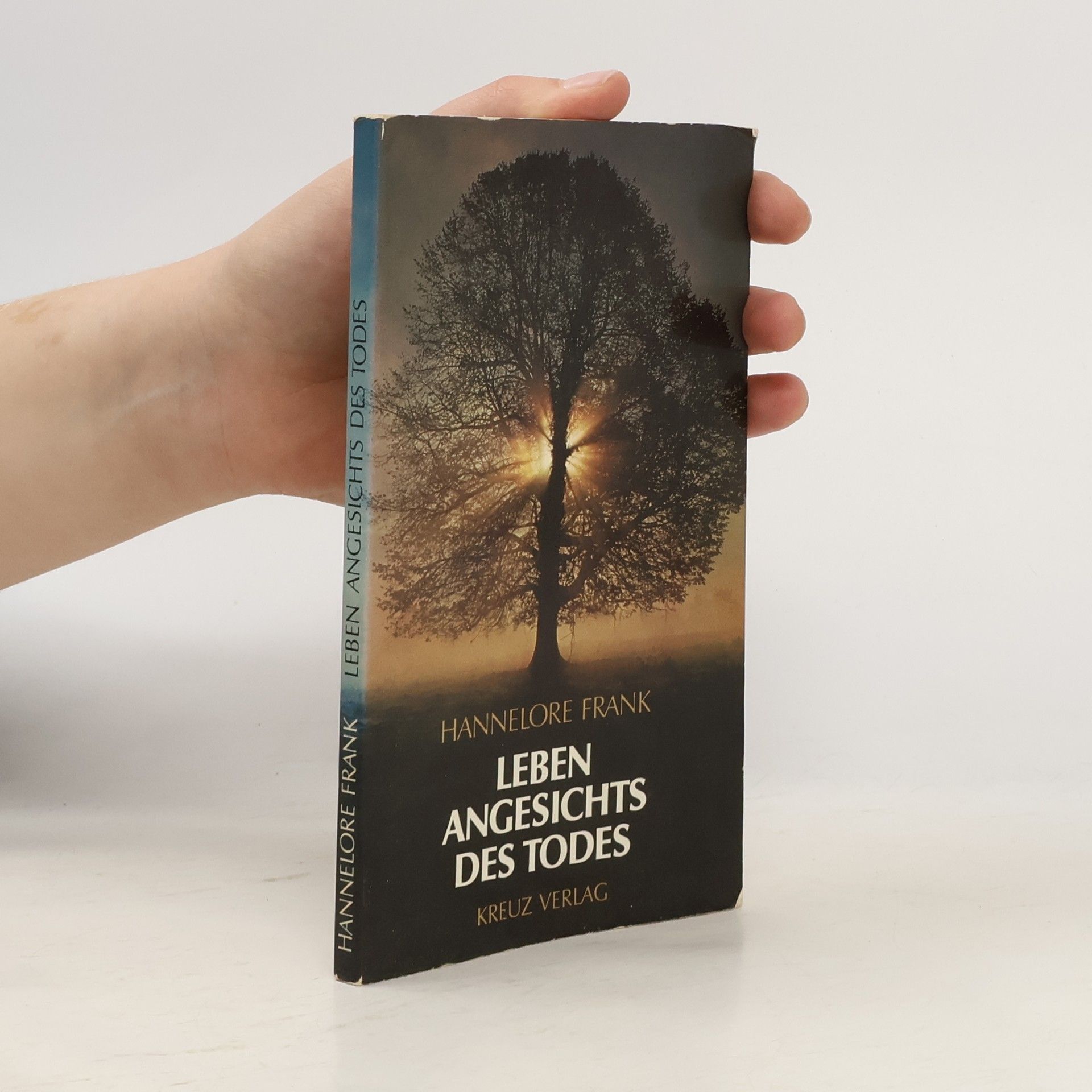 Hannelore Frank Leben angesichts des Todes