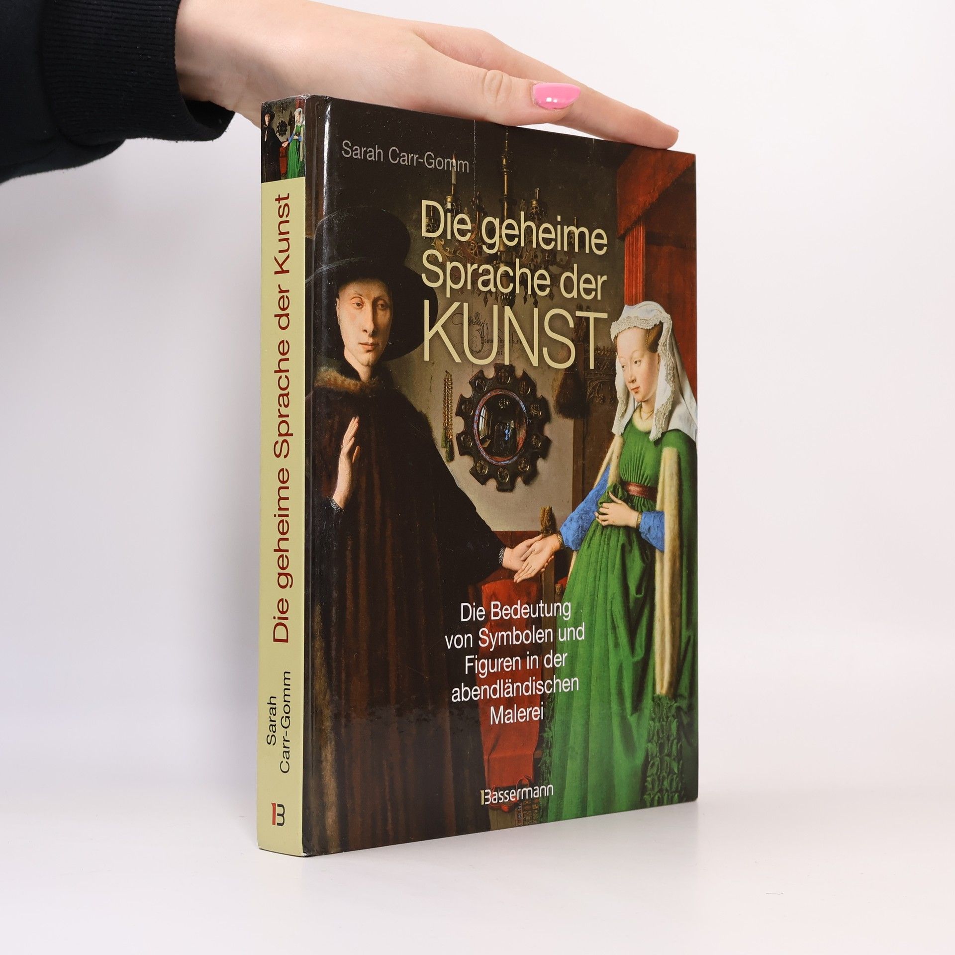 Sarah Carr Gomm Die geheime Sprache der Kunst