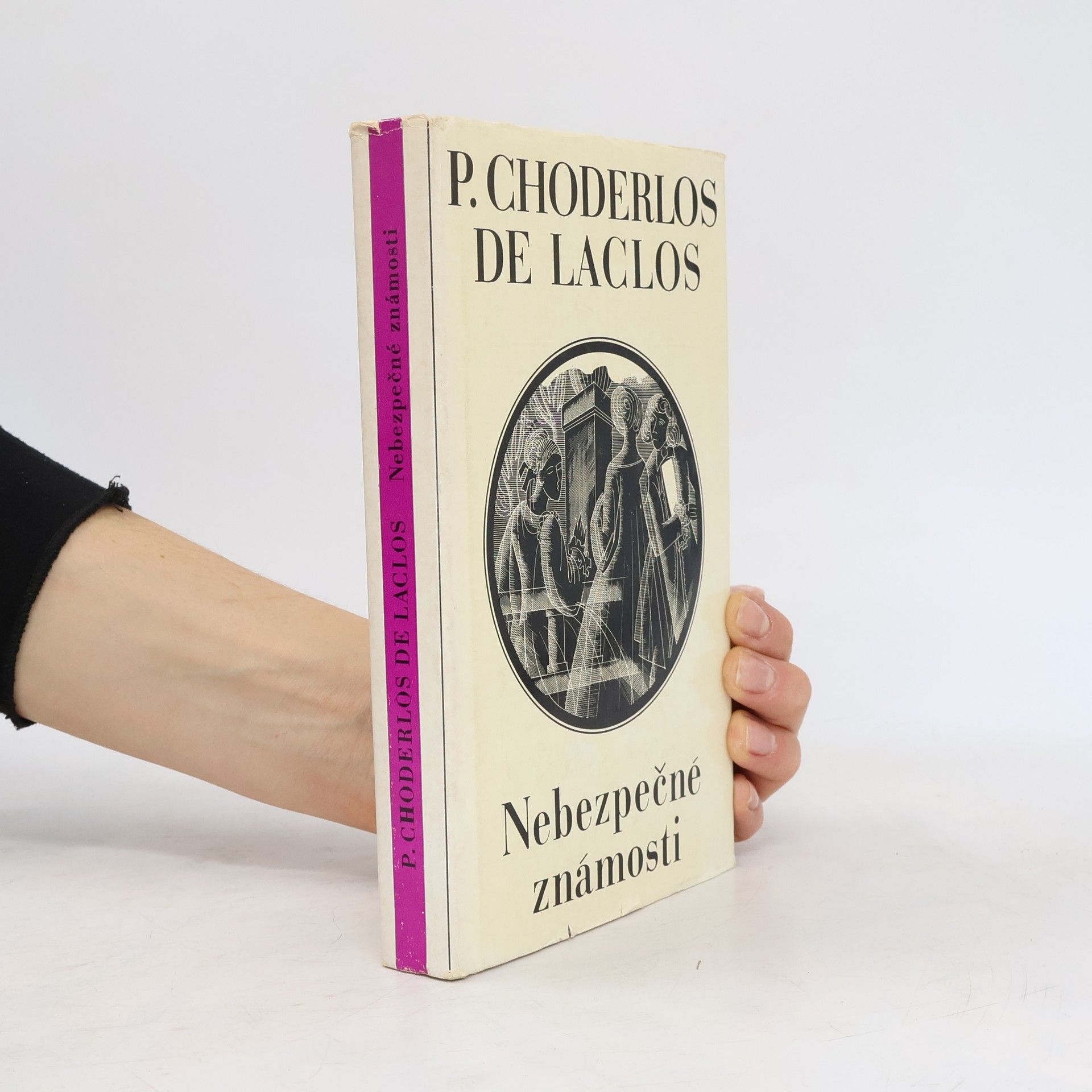 Choderlos Pierr Laclos Nebezpečné známosti