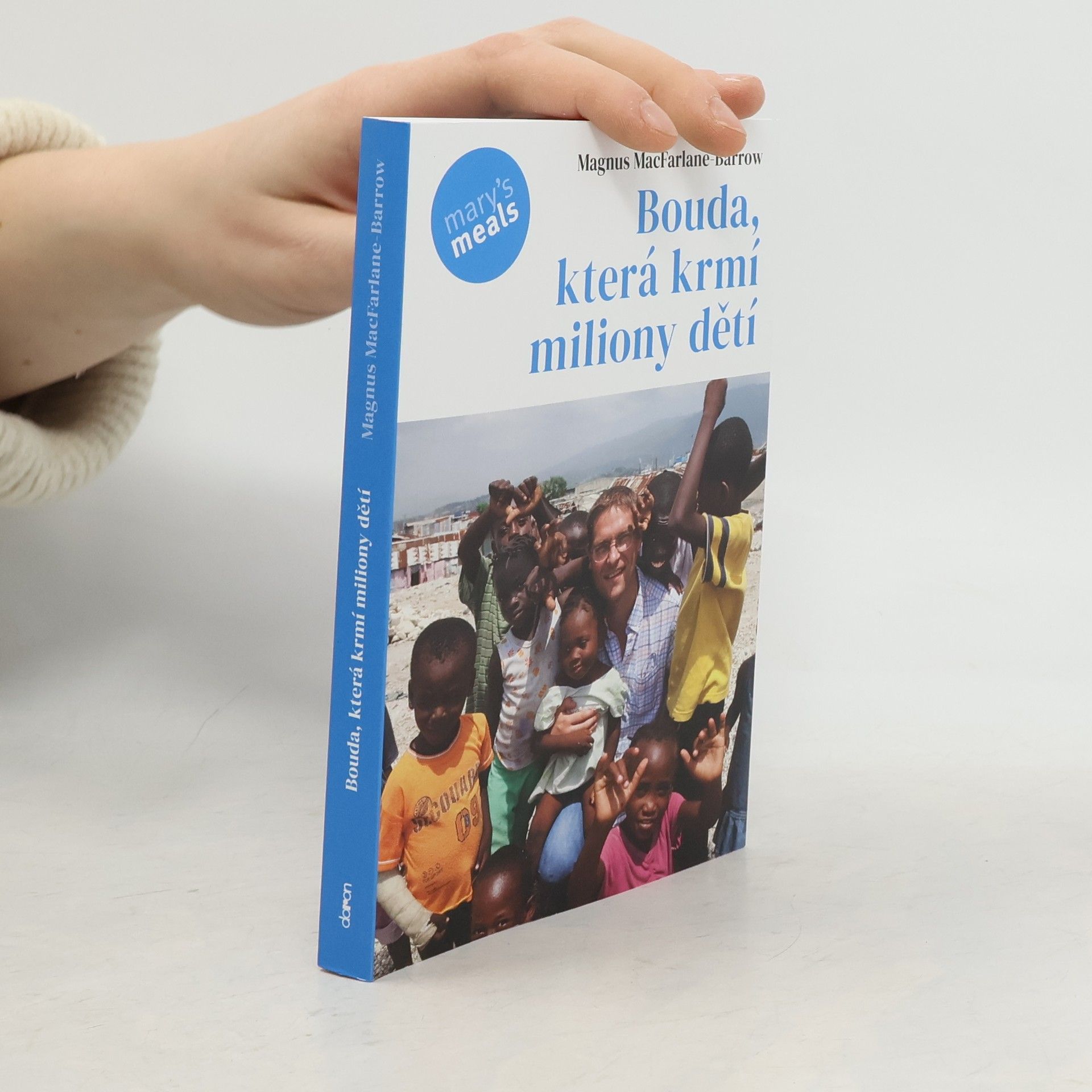 Magnus MacFarlane-Barrow Bouda, která krmí miliony dětí