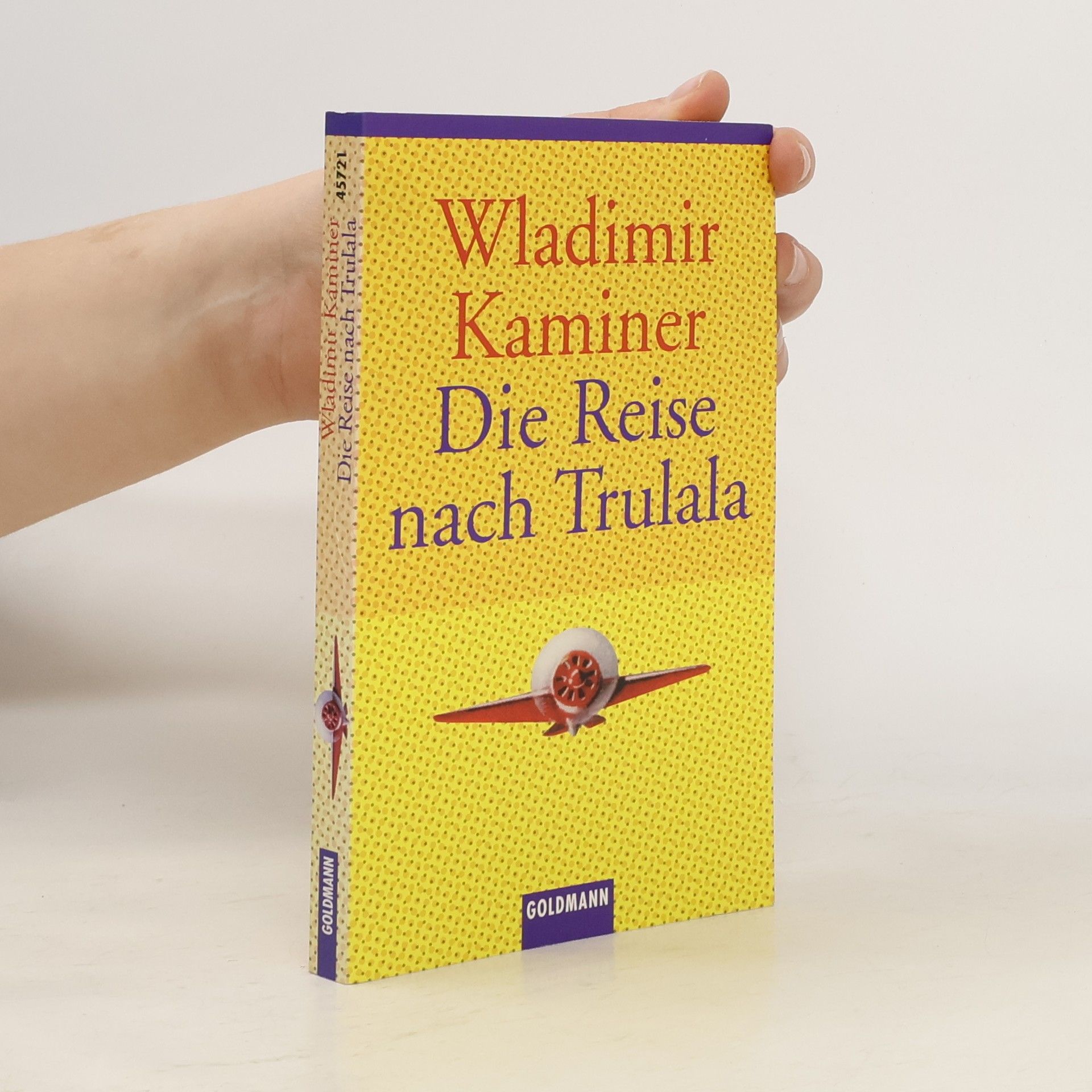 Wladimir Kaminer Die Reise nach Trulala