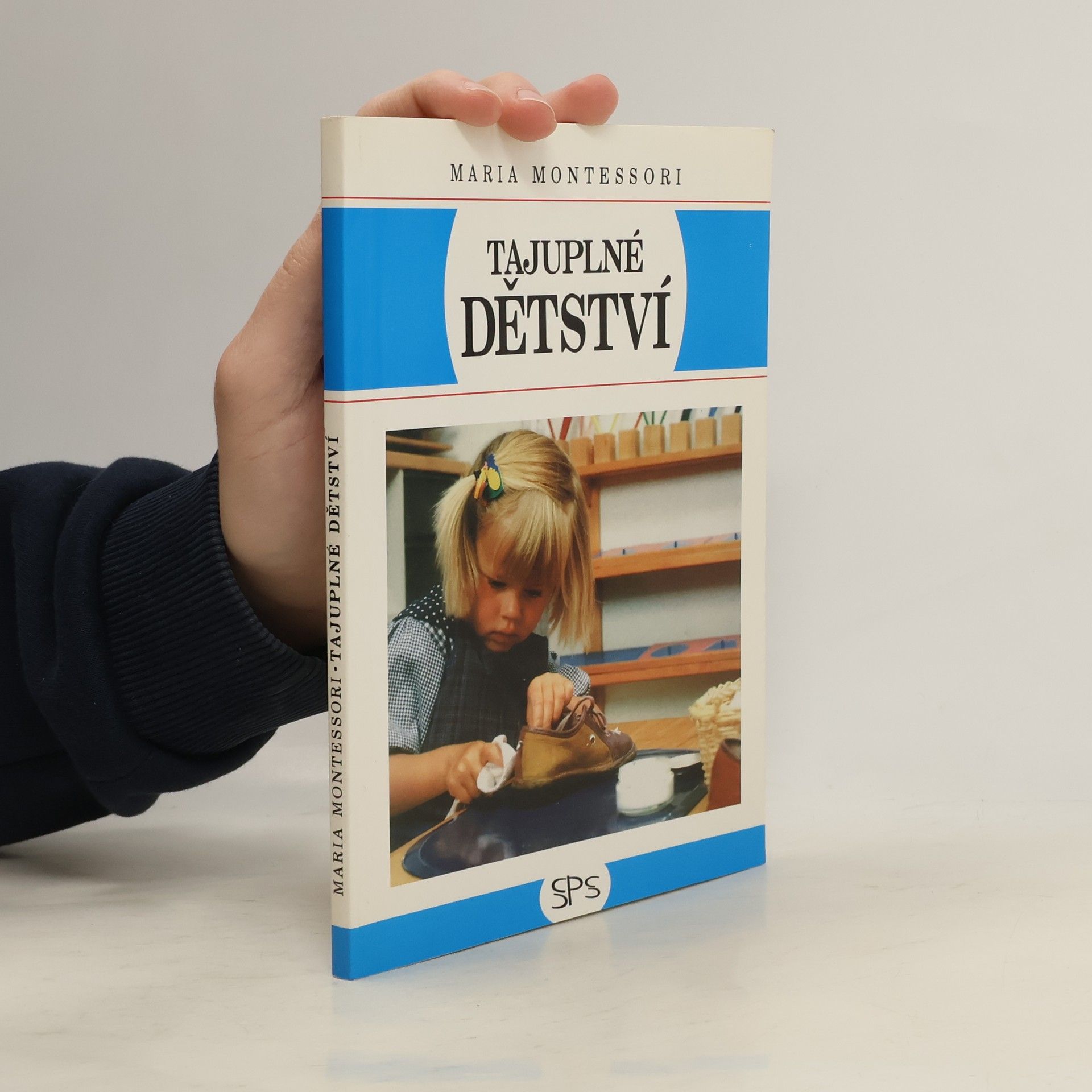 Maria Montessori Tajuplné dětství