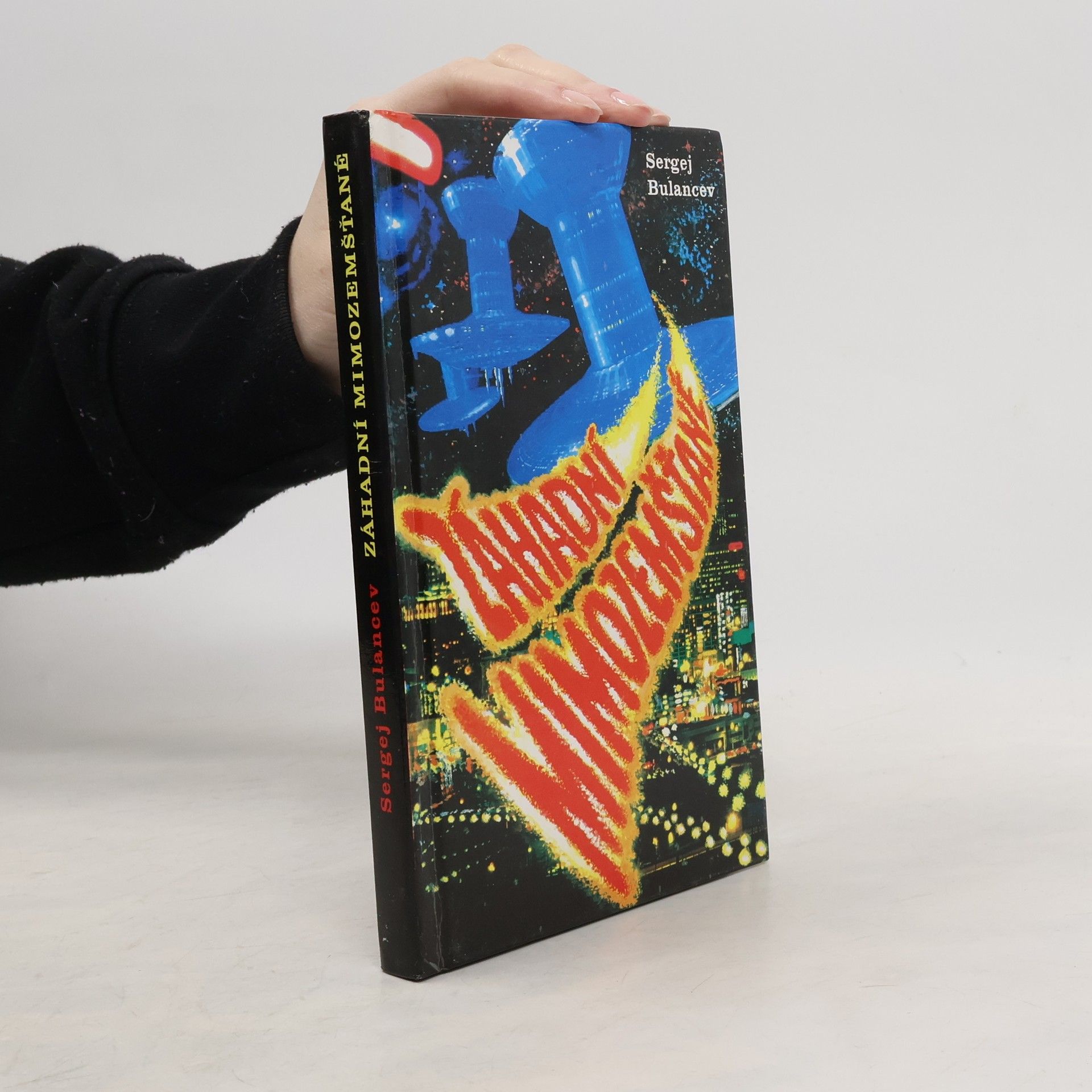Sergej Fedorovič Bulancev Záhadní mimozemšťané