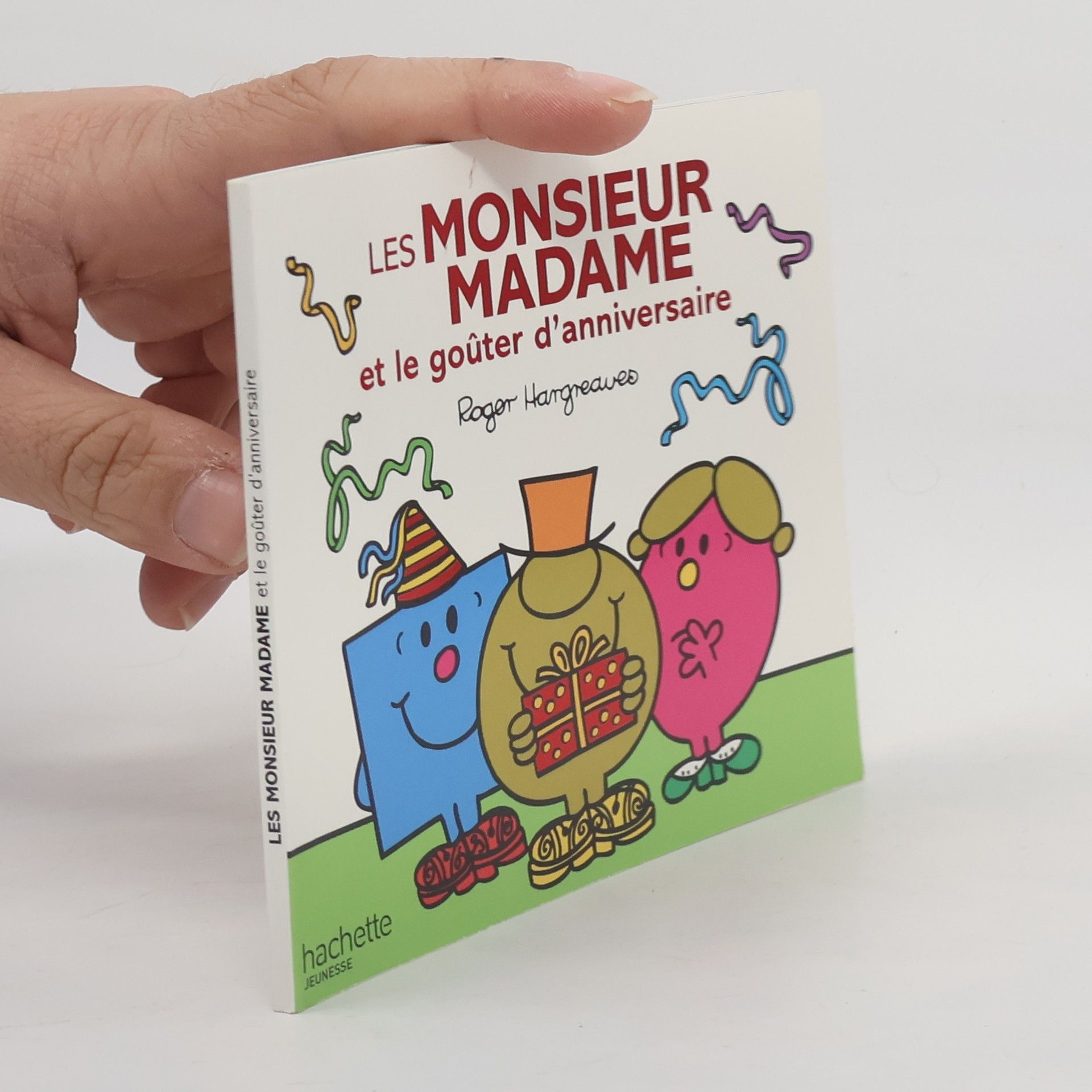 Roger Hargreaves Les Monsieur Madame et le goûter d'anniversaire