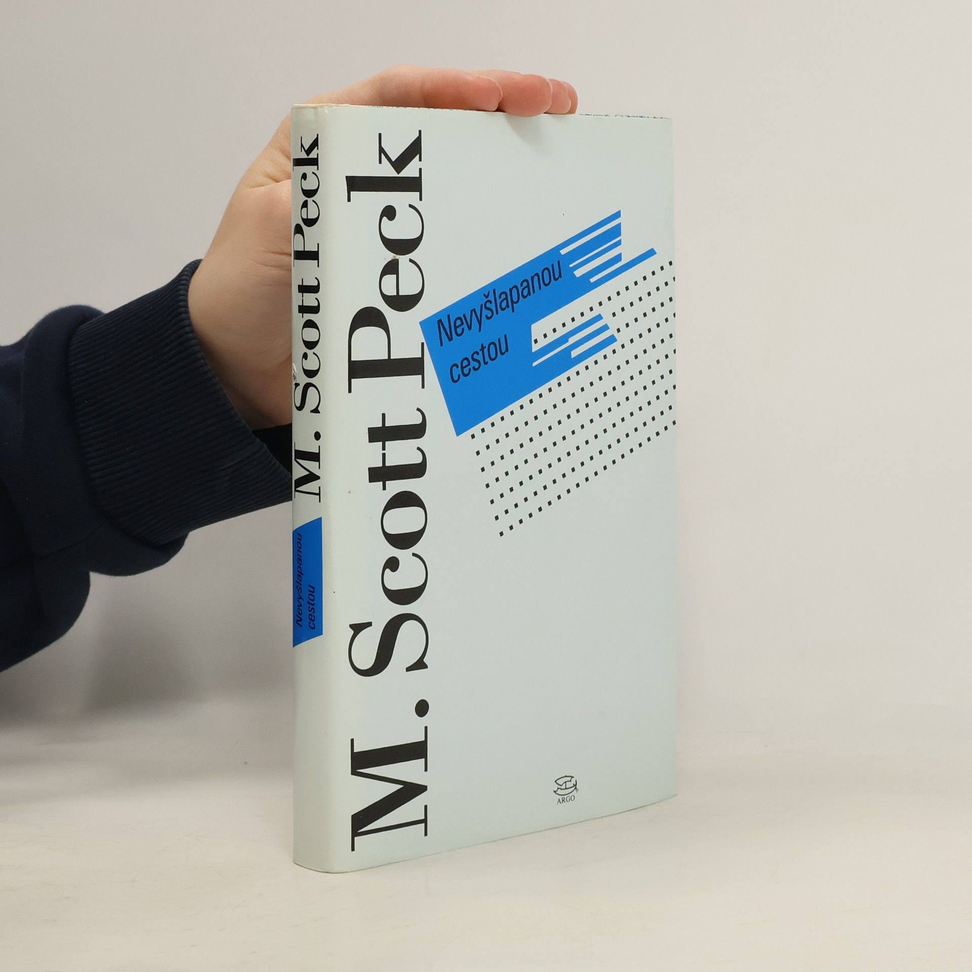 Morgan Scott Peck Nevyšlapanou cestou