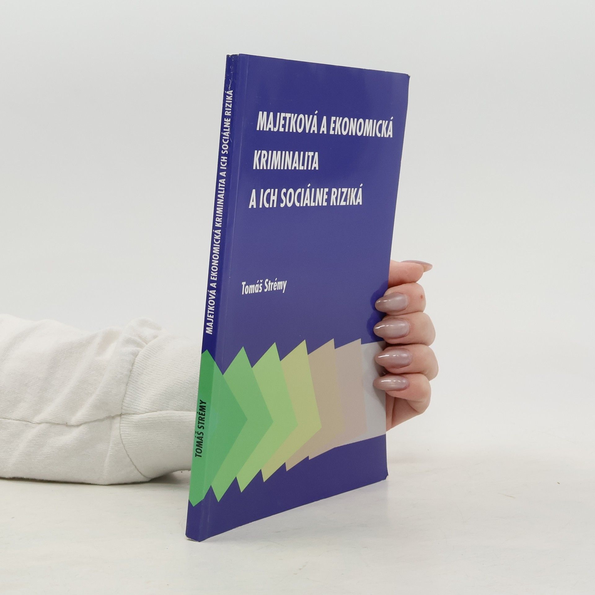 Majetková a ekonomická kriminalita a ich sociálne riziká