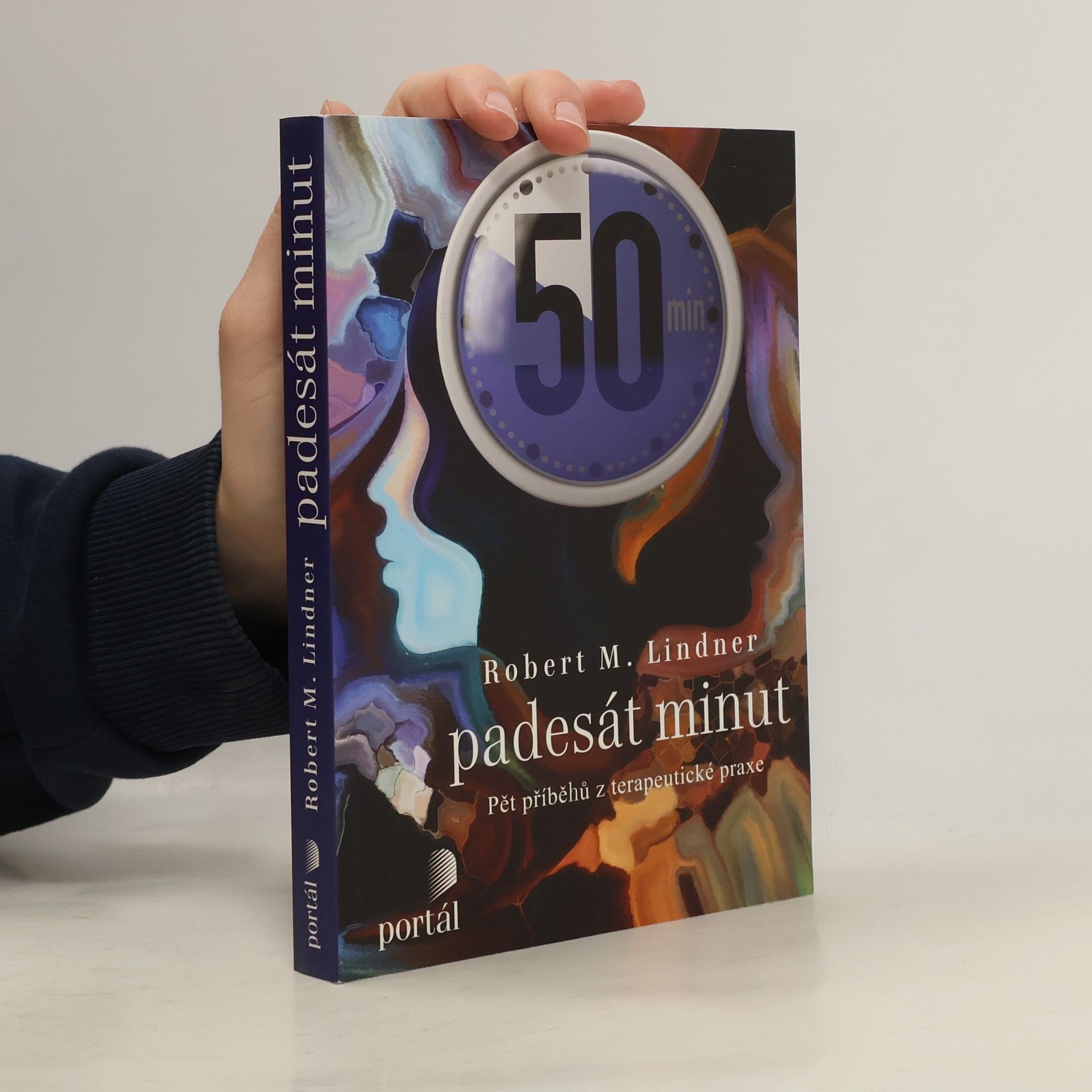 Robert Mitchell Lindner Padesát minut : pět příběhů z terapeutické praxe