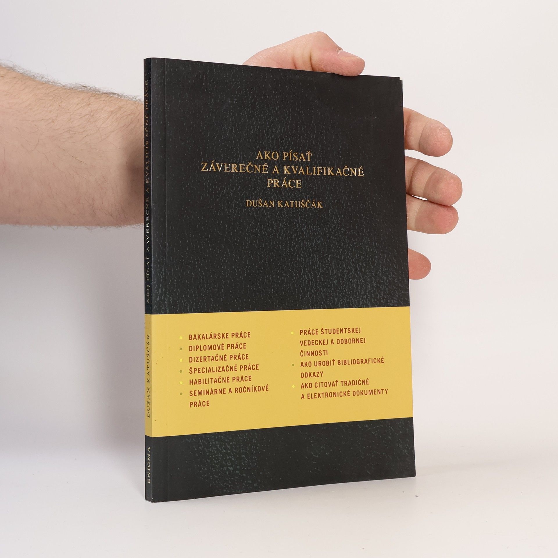 Dušan Katuščák Ako písať záverečné a kvalifikačné práce