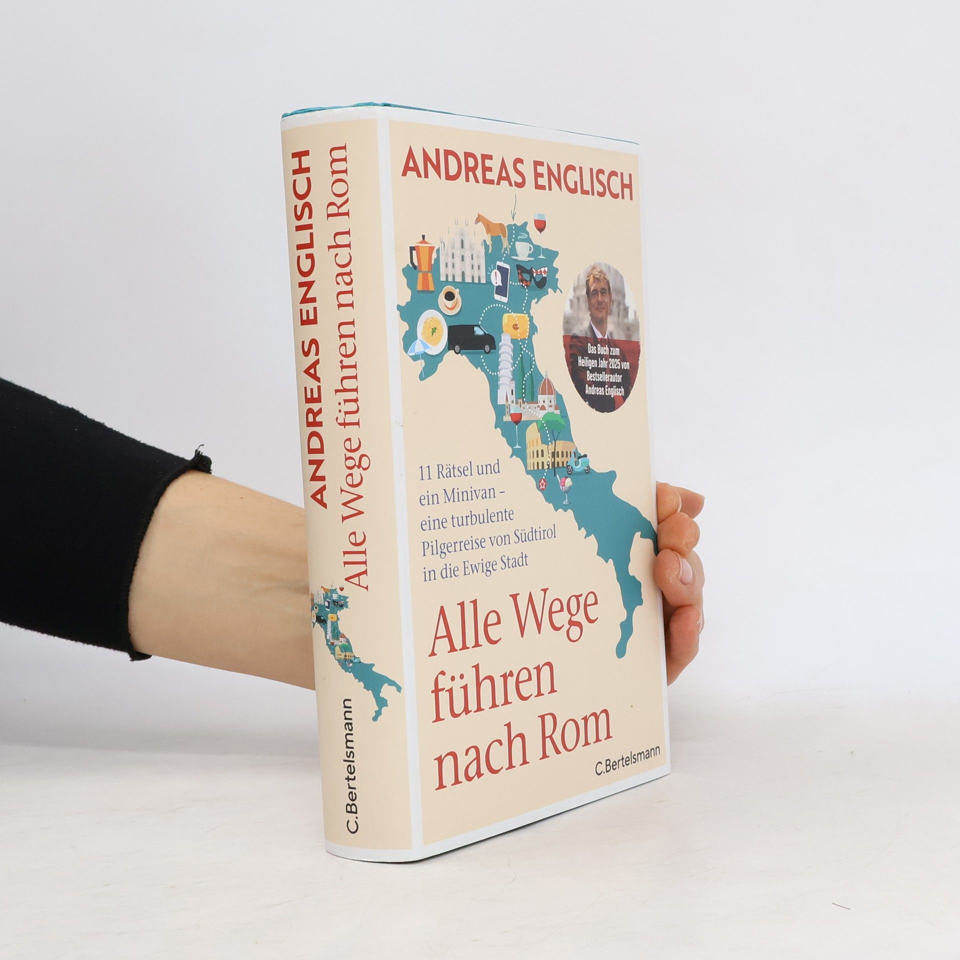 Andreas Englisch Alle Wege führen nach Rom