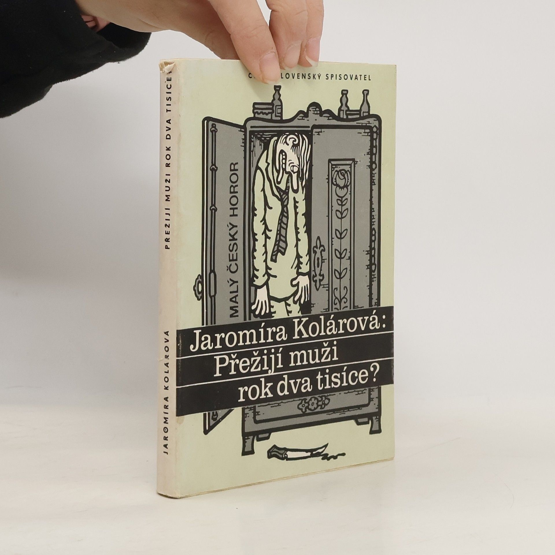 Jaromíra Kolárová Přežijí muži rok dva tisíce?