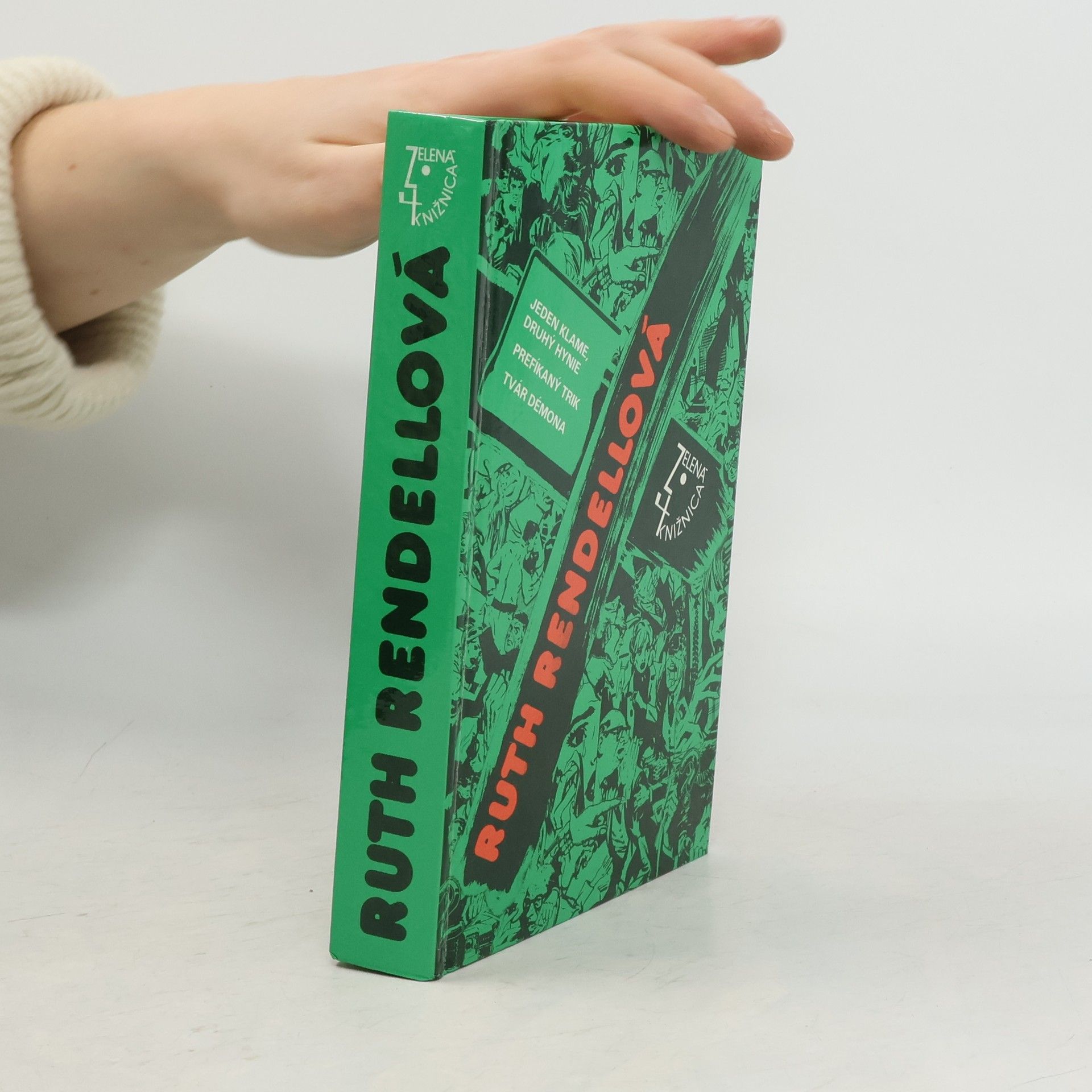 Ruth Rendell Jeden klame, druhý hynie ; Prefíkaný trik ; Tvár démona