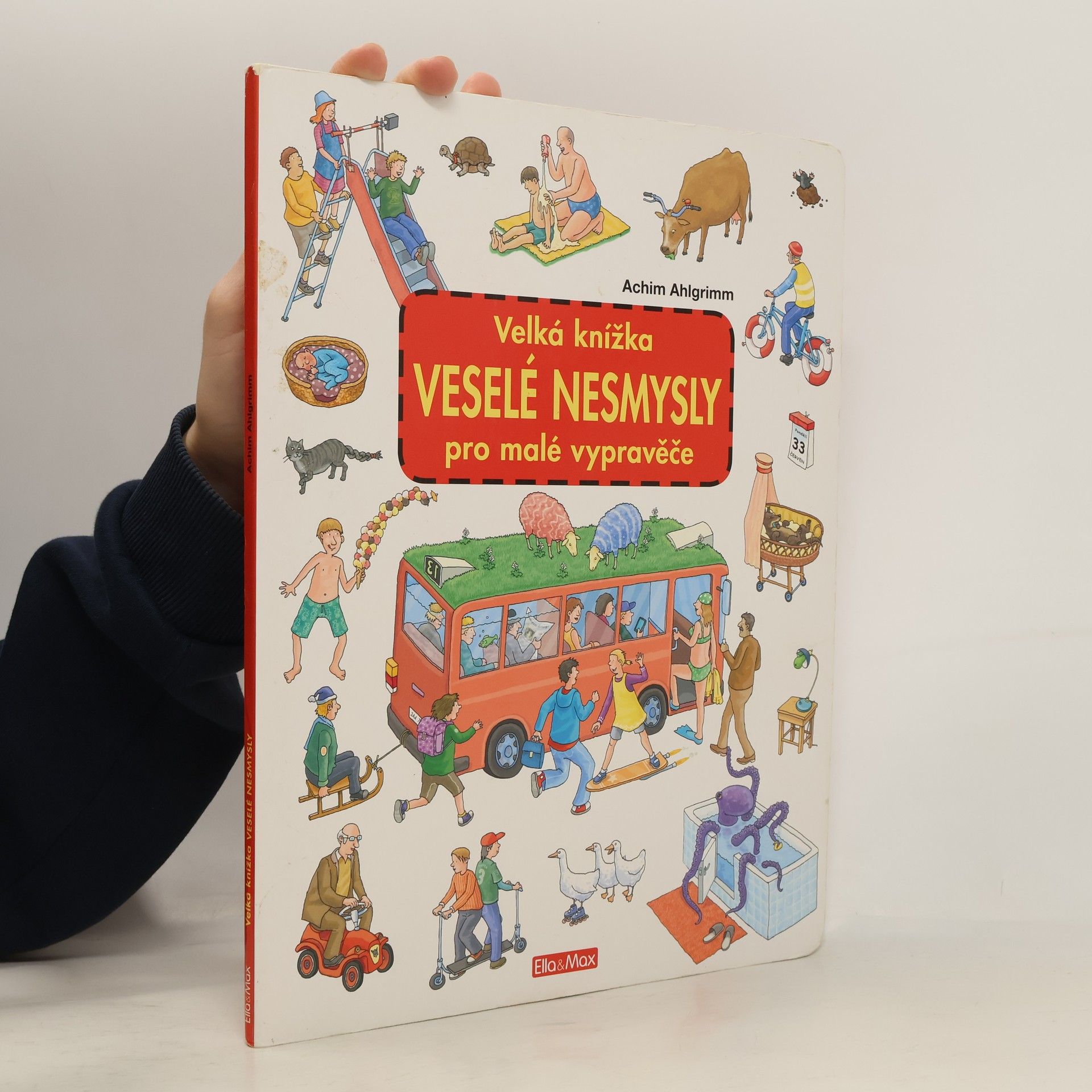 Achim Ahlgrimm Velká knížka - Veselé nesmysly pro malé vypravěče