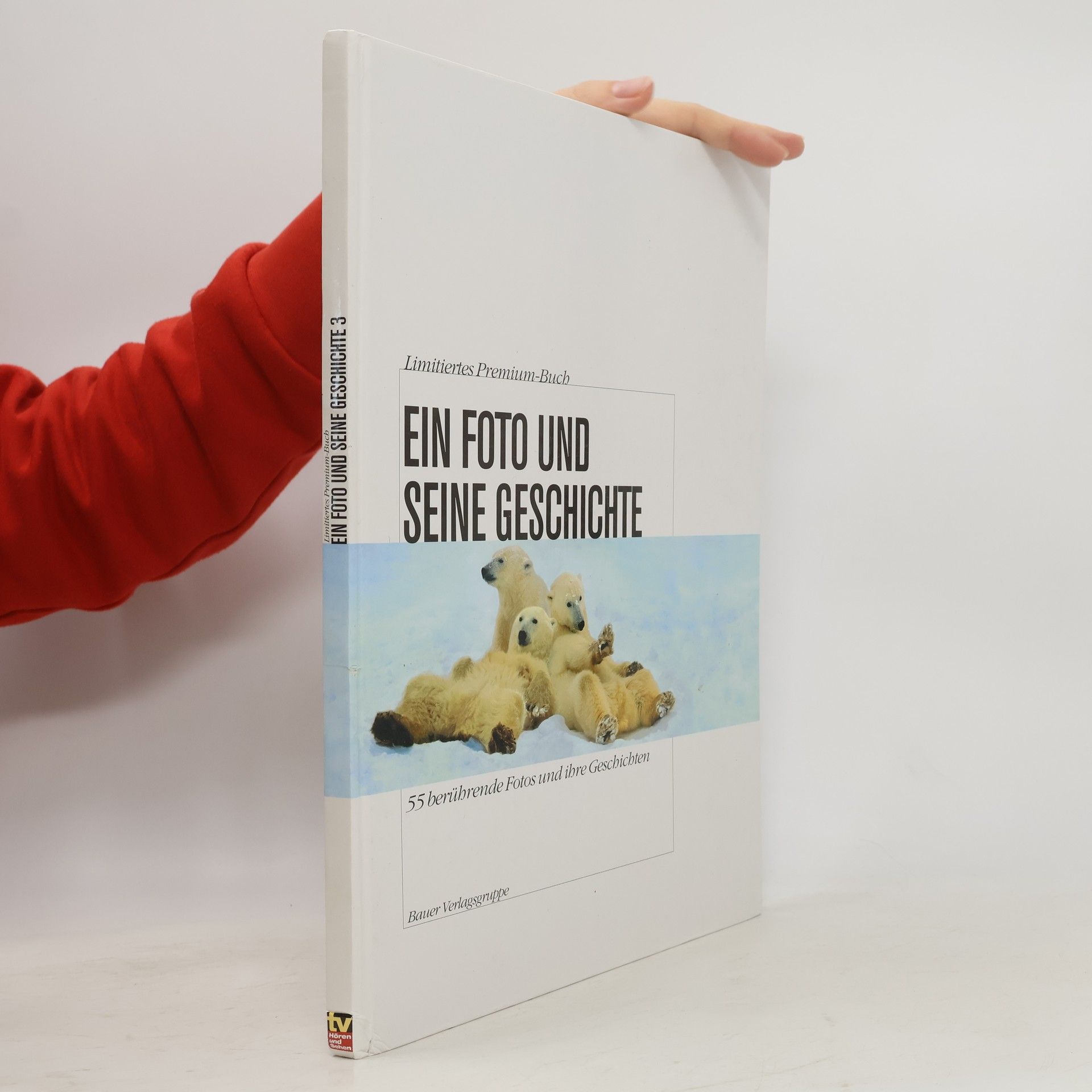 Collectif d'auteurs Ein Foto und seine Geschichte