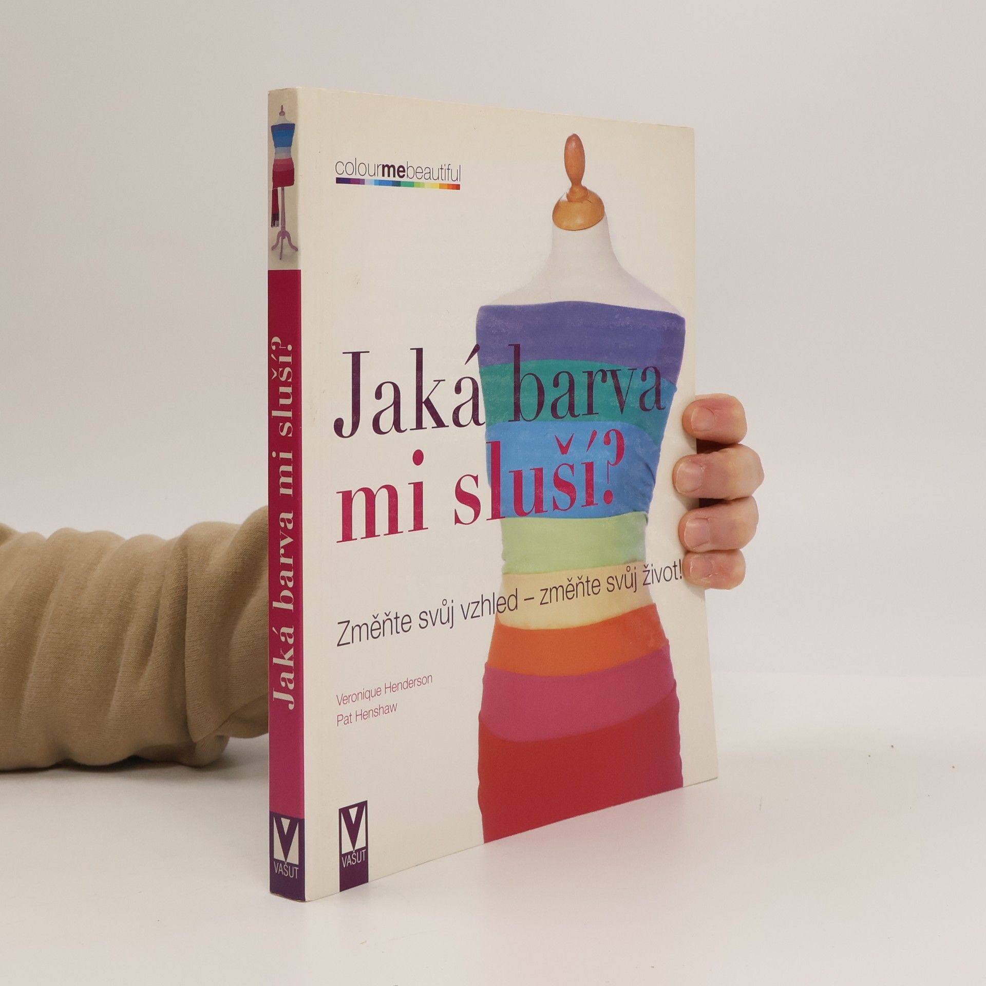 Veronique Henderson Jaká barva mi sluší?