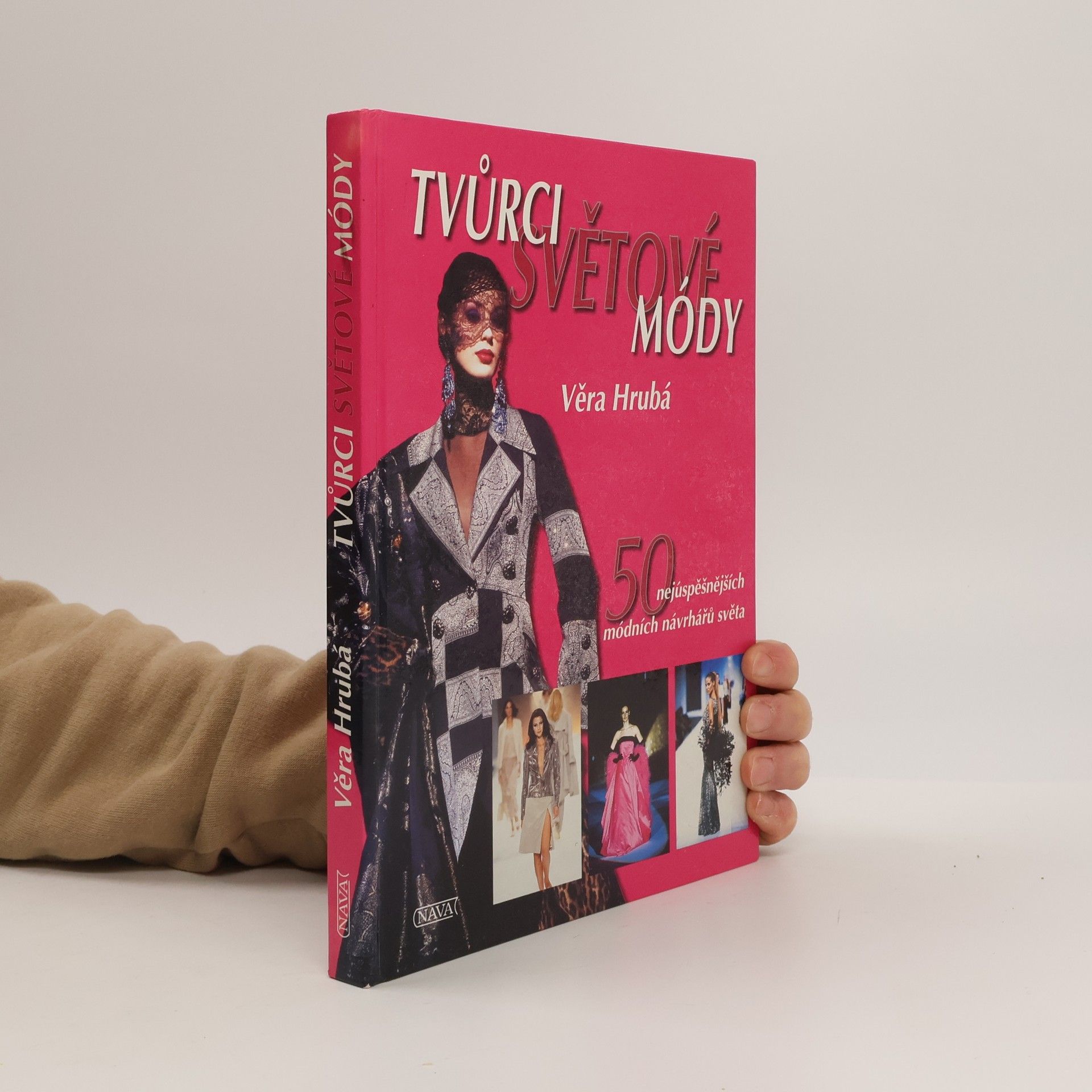 Věra Hrubá Tvůrci světové módy