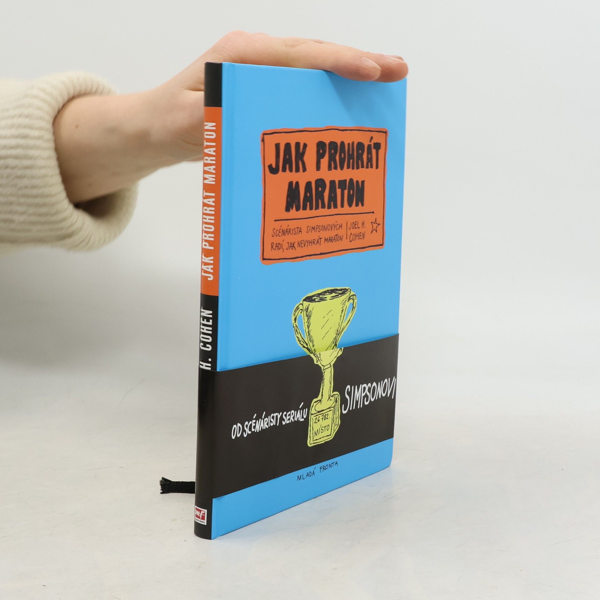 Joel H. Cohen Jak prohrát maraton. Scénárista Simpsonových radí, jak nevyhrát maraton