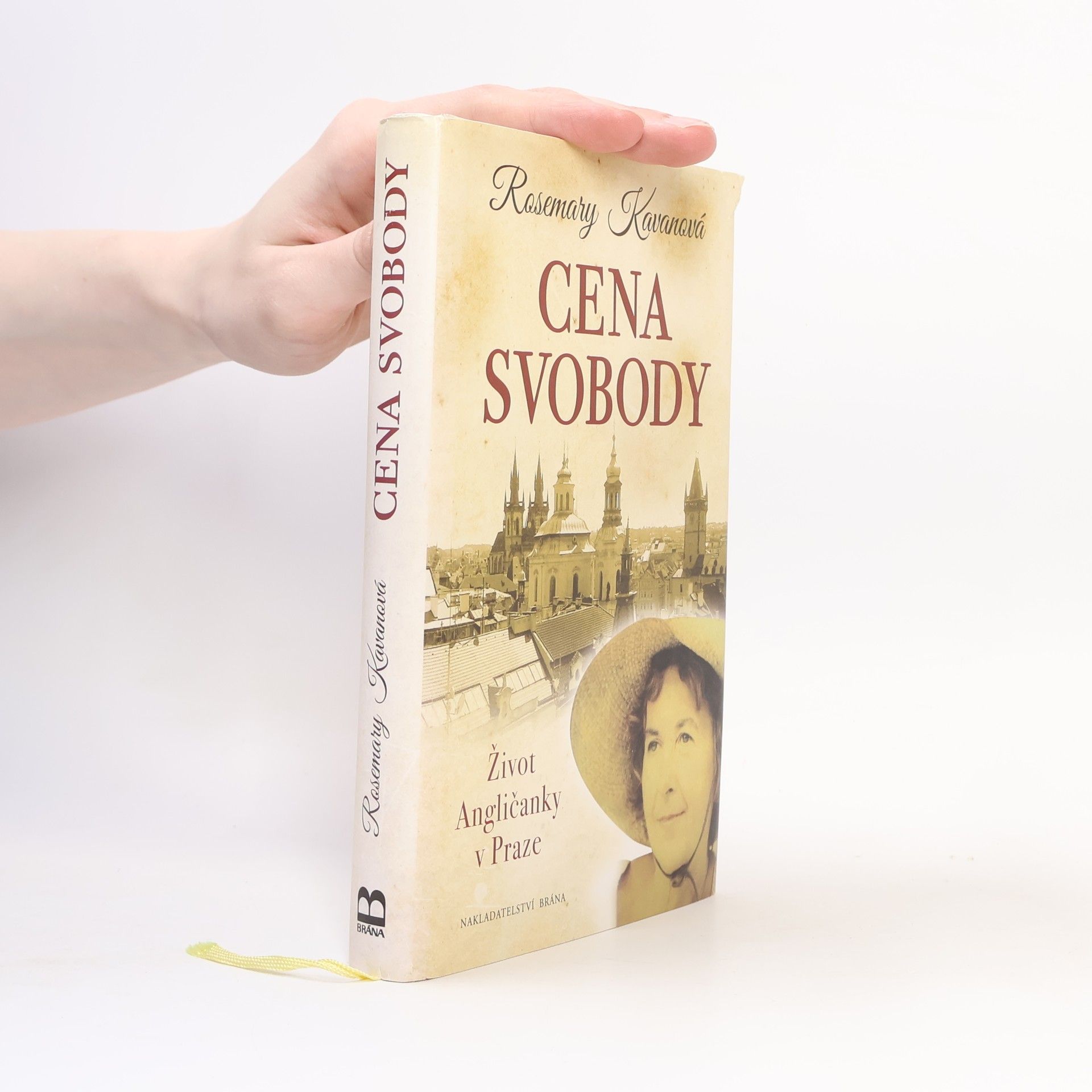 Rosemary Kavan Cena svobody : život Angličanky v Praze