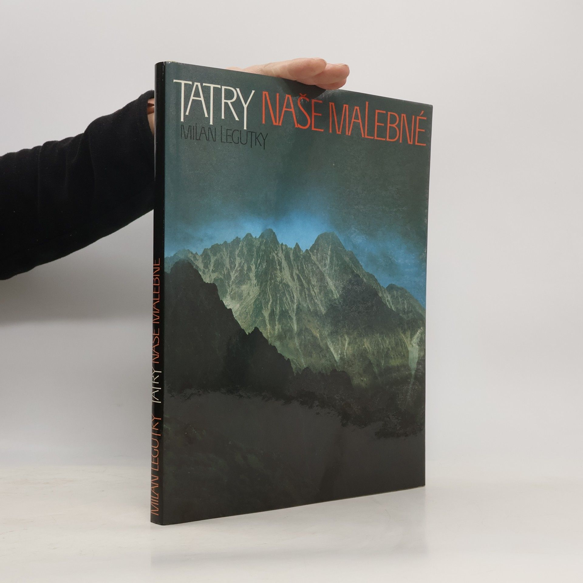 Milan Legutky Tatry naše malebné