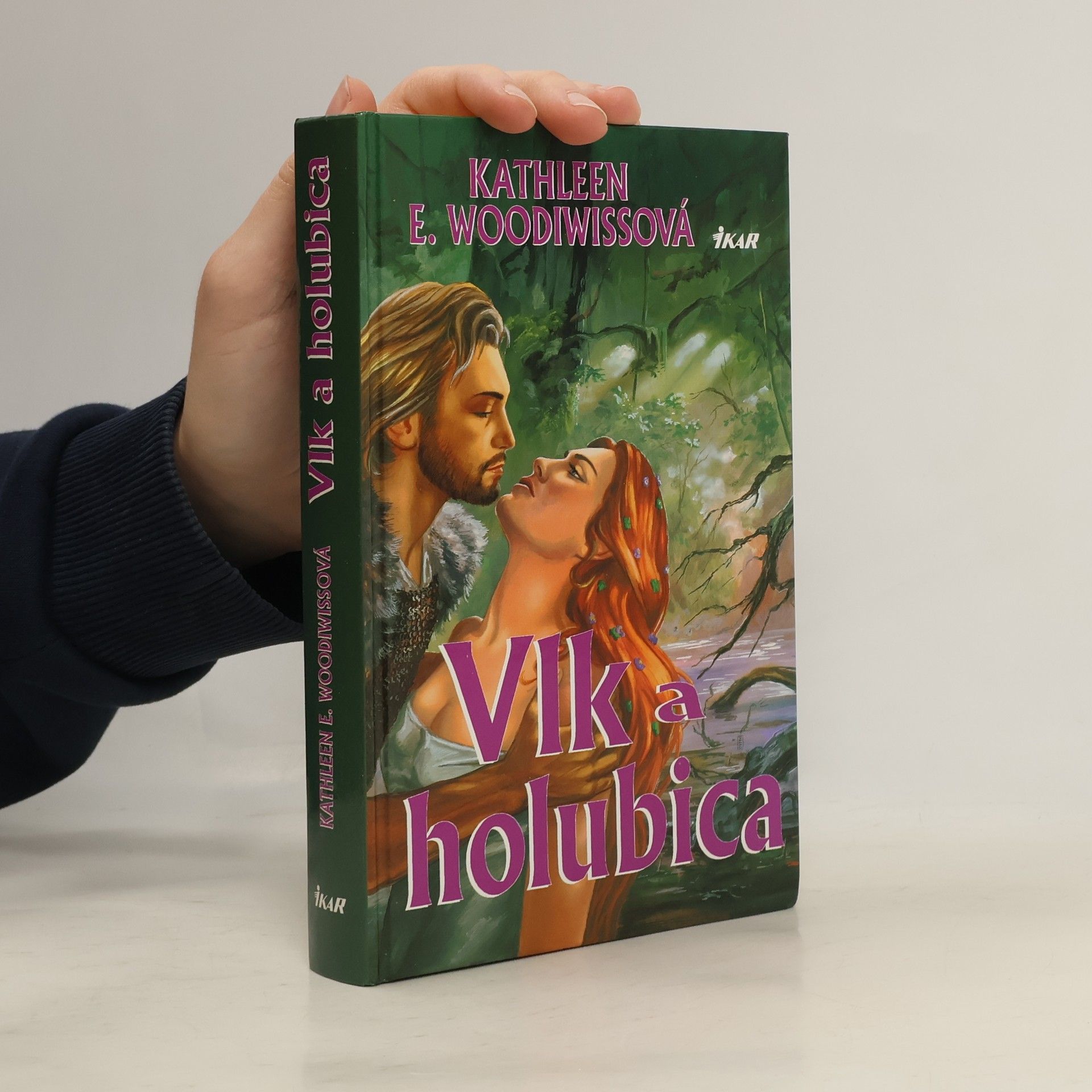 Kathleen E. Woodiwiss Vlk a holubica