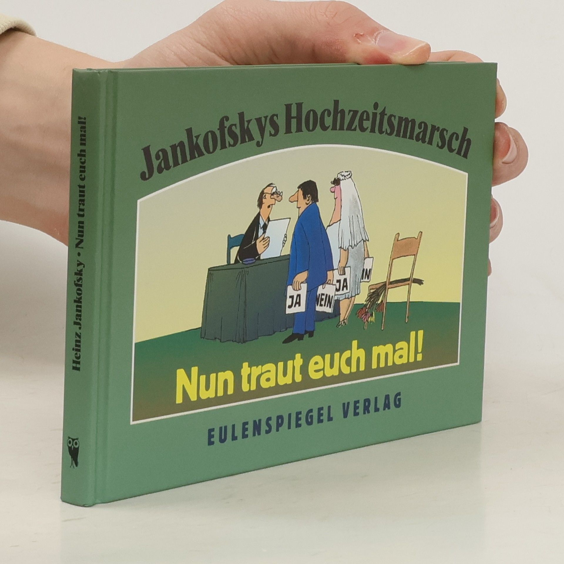 Heinz Jankofsky Nun traut euch mal!