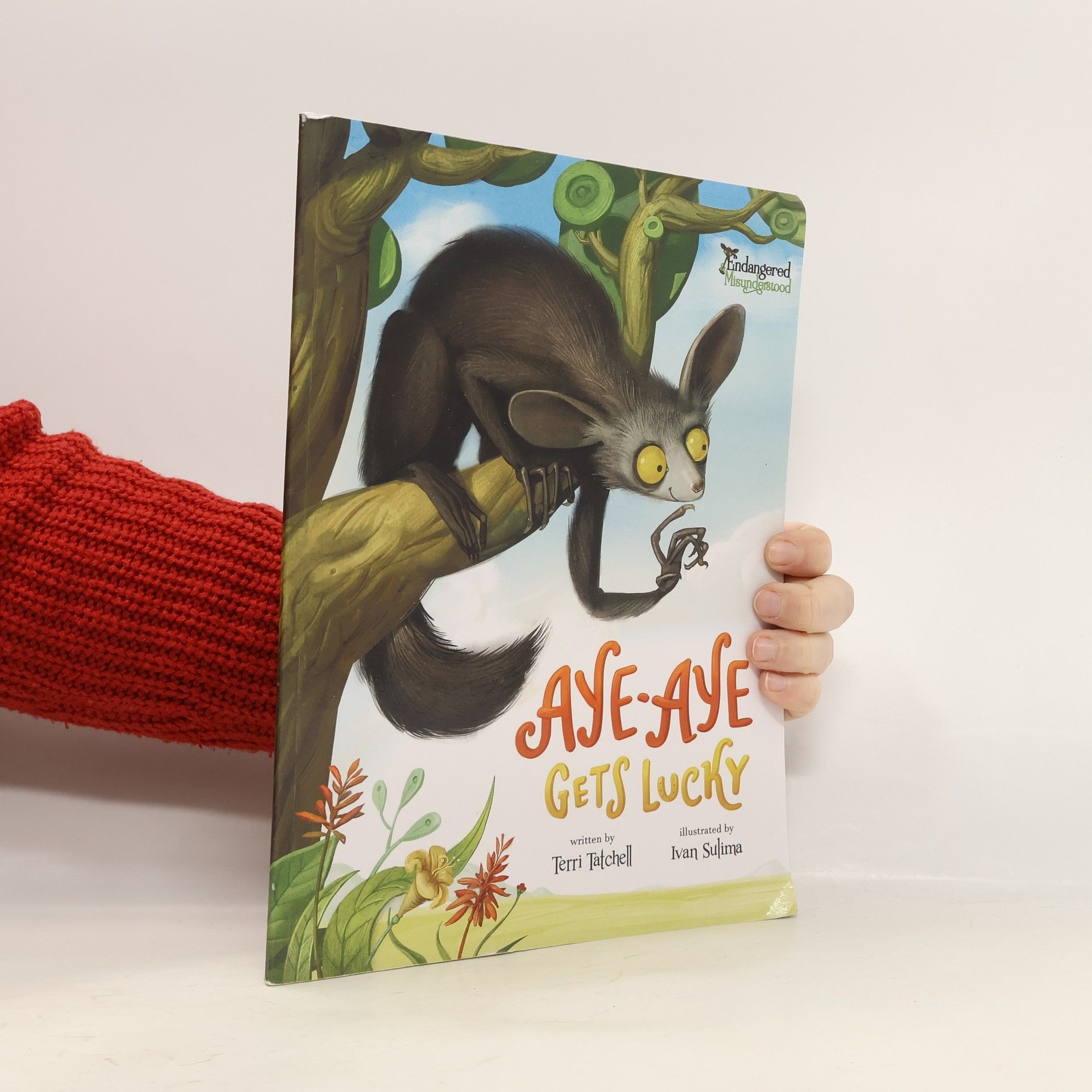 Terri Tatchell Endangered and Misunderstood Animals - 1: Aye-Aye Gets Lucky