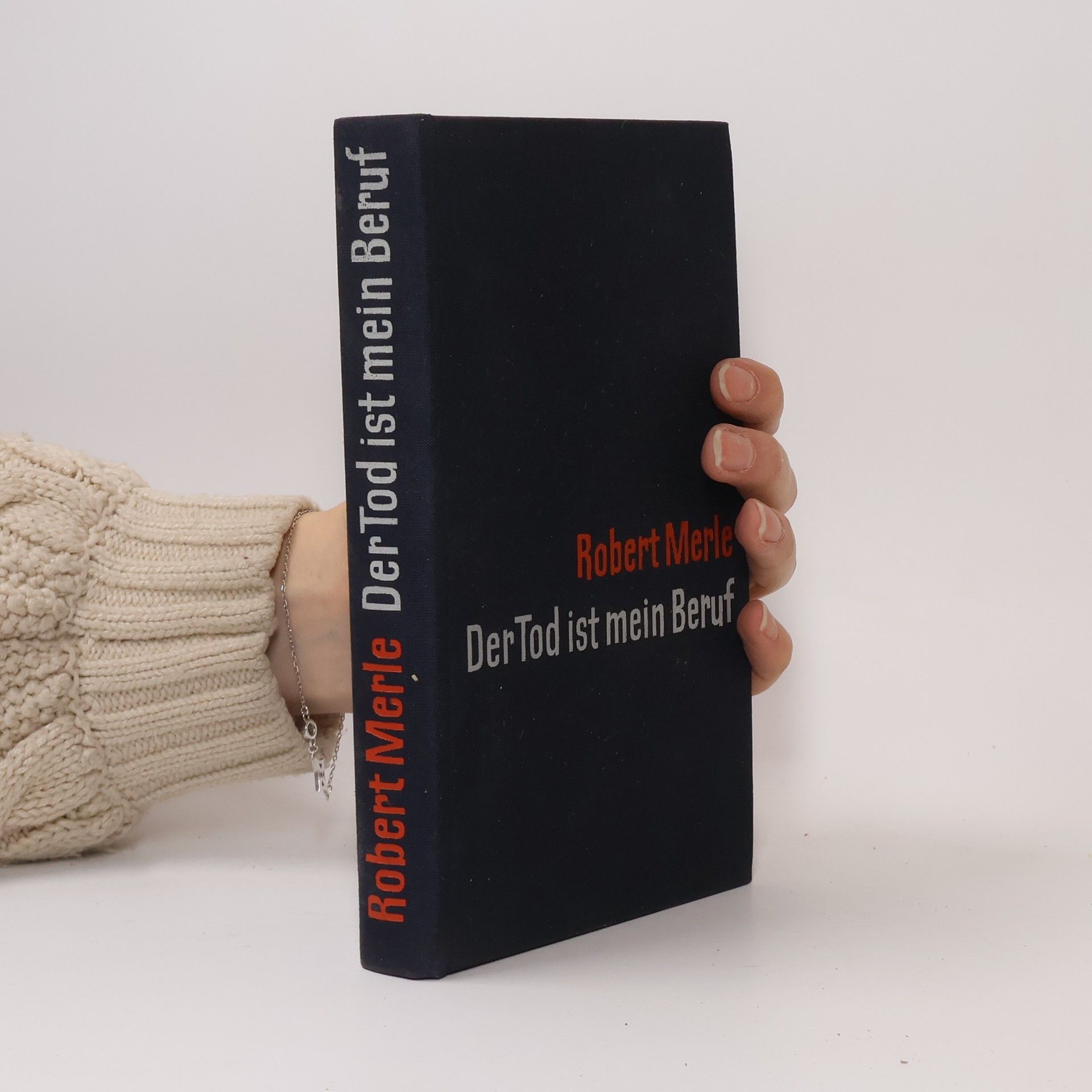 Robert Merle Der Tod ist mein Beruf