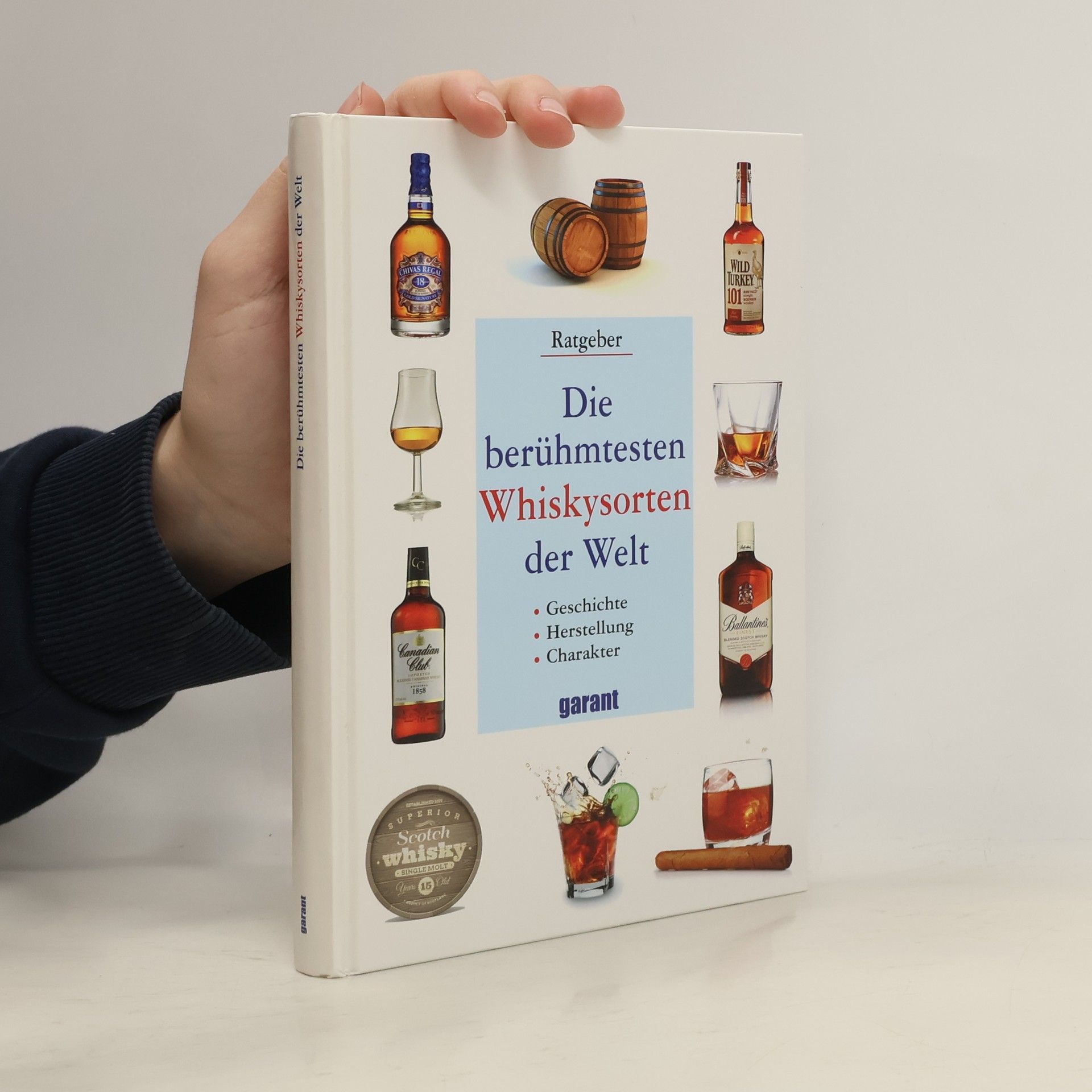 Autorenkollektiv Die berühmtesten Whiskysorten der Welt
