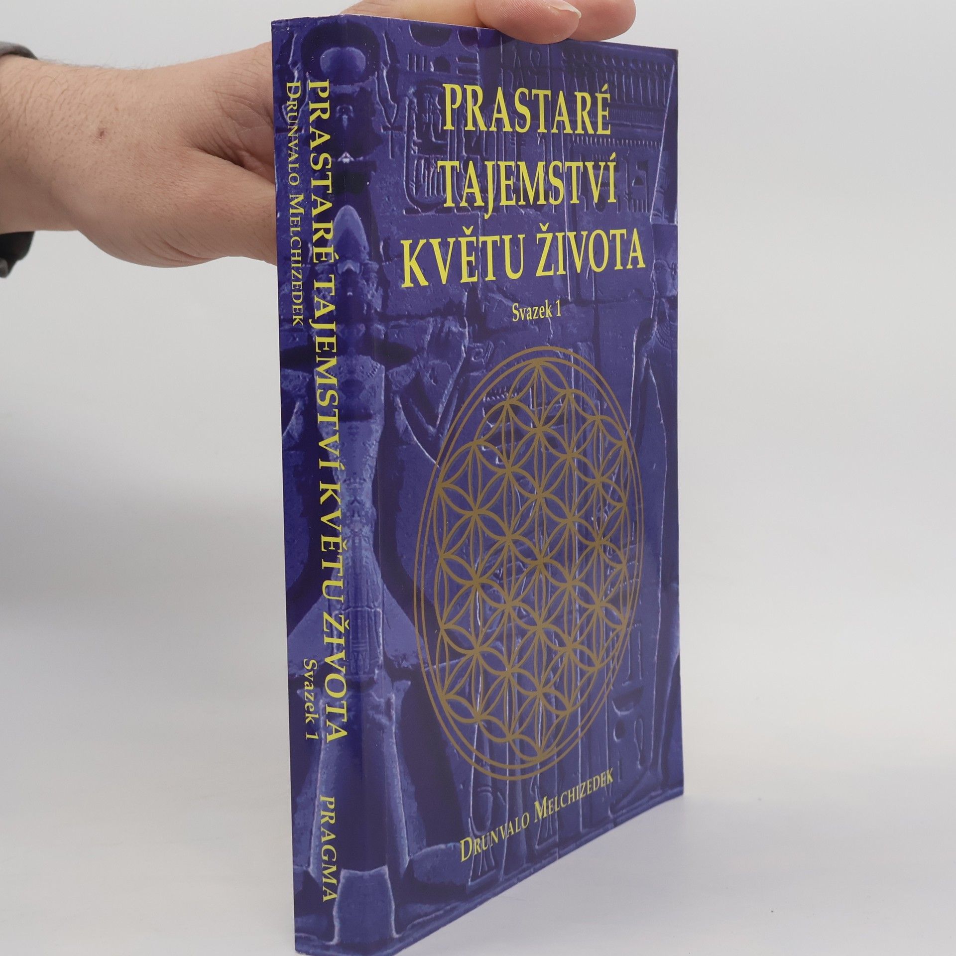 Drunvalo Melchizedek Prastaré tajemství Květu života. Svazek 1