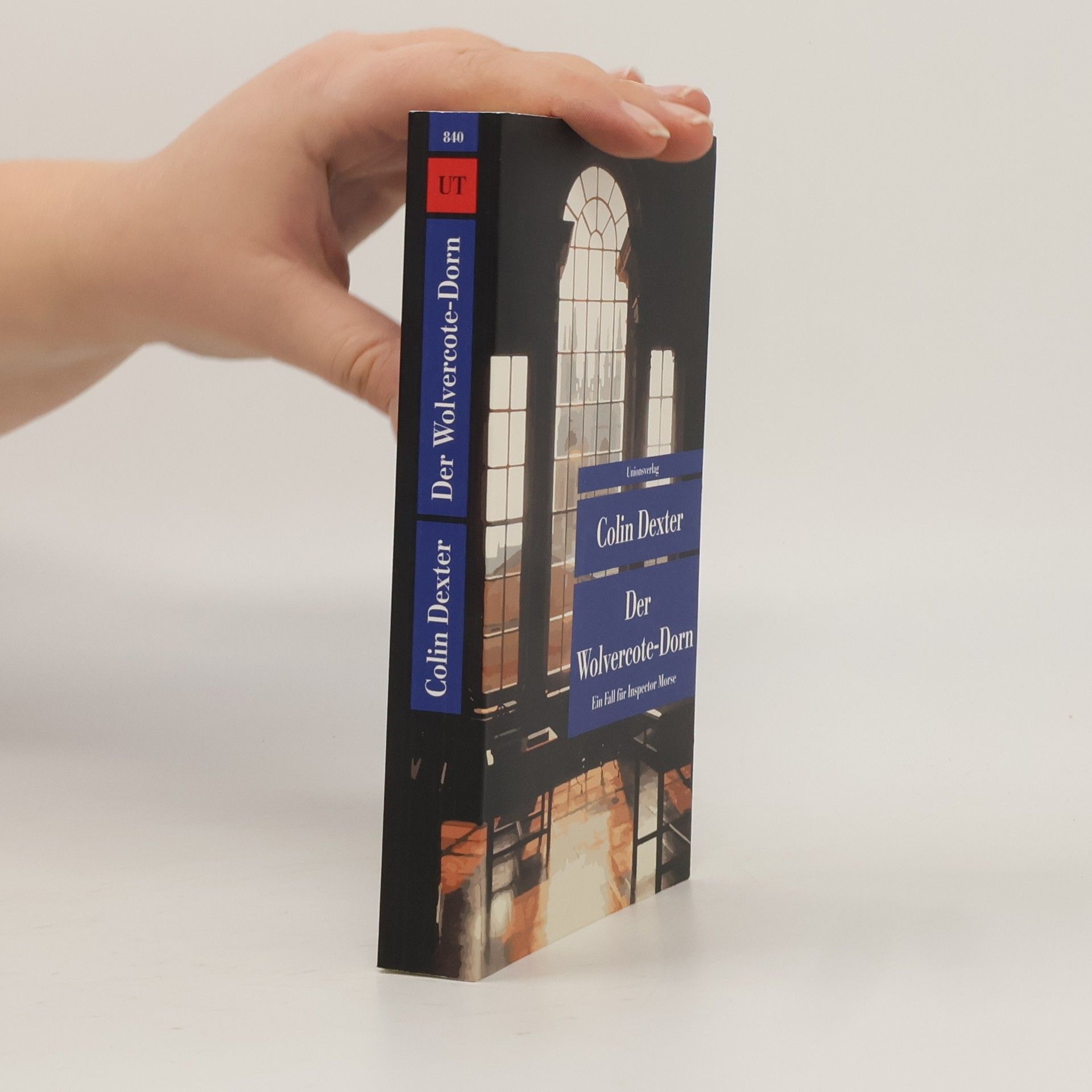 Colin Dexter Der Wolvercote-Dorn. Kriminalroman. Ein Fall für Inspector Morse 9