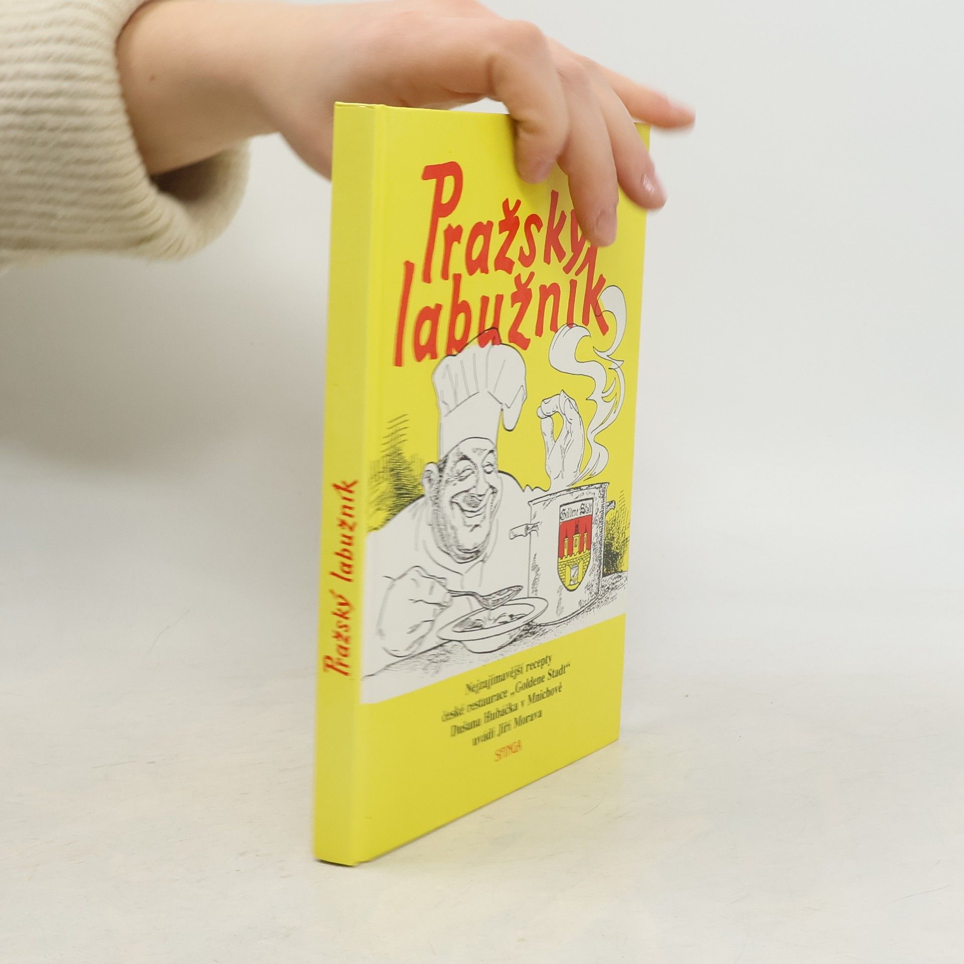 Oliver Schopf Pražský labužník : nejzajímavější recepty české restaurace Goldene Stadt Dušana Hubáčka v Mnichově