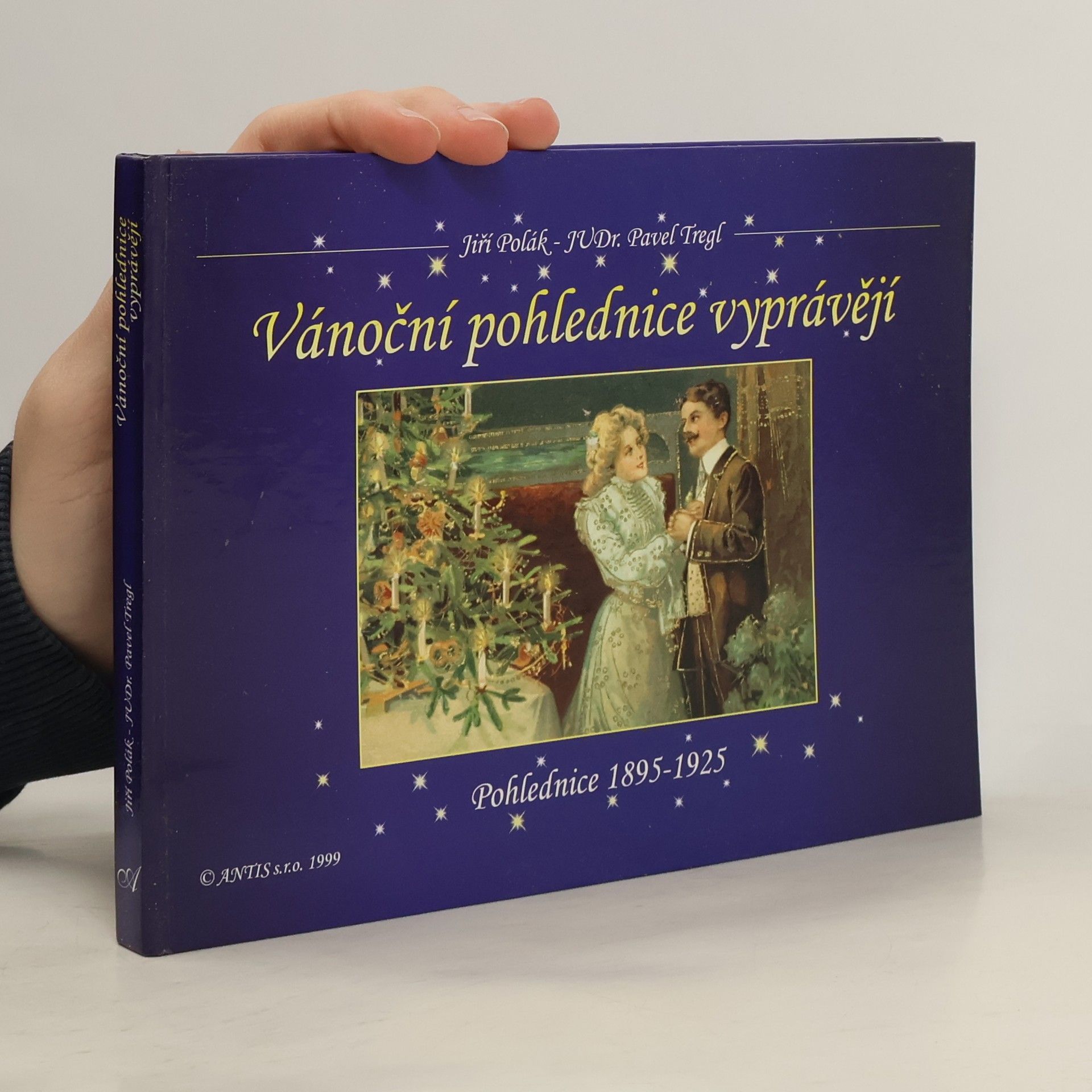 Jiří Polák Vánoční pohlednice vyprávějí (Pohlednice 1895 - 1925)