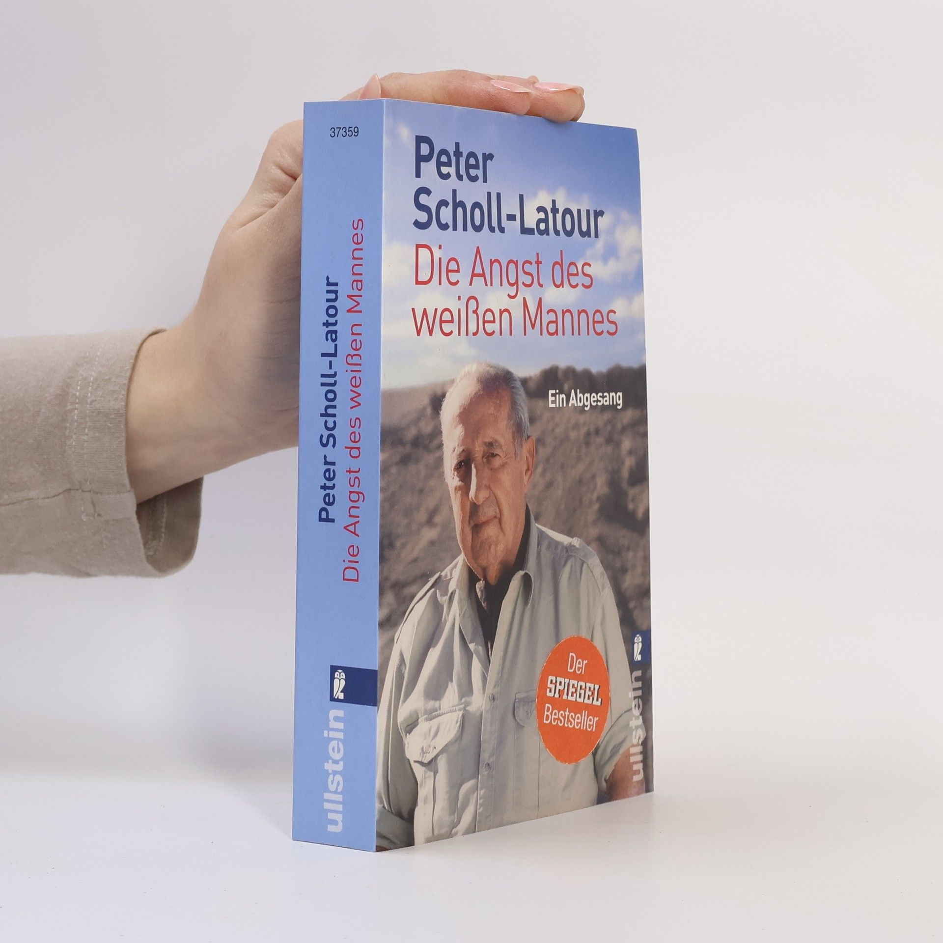 Peter Scholl-Latour Die Angst des weißen Mannes