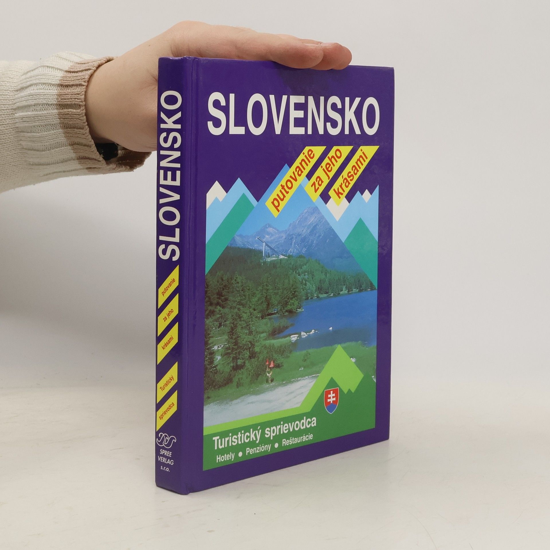 Vladimír Székely Slovensko : putovanie za jeho krásami : turistický sprievodca : hotely, penzióny, reštaurácie