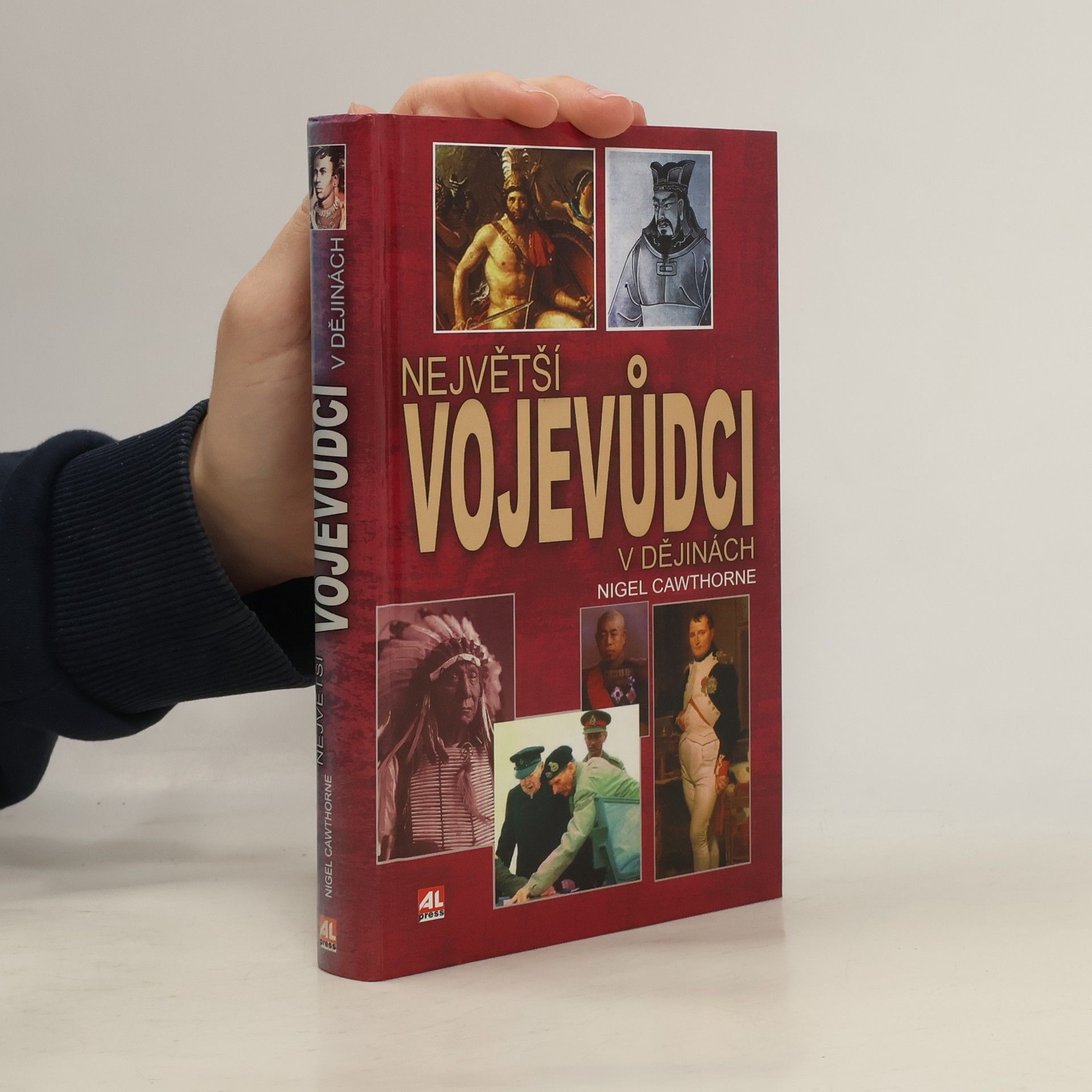 Nigel Cawthorne Největší vojevůdci v dějinách