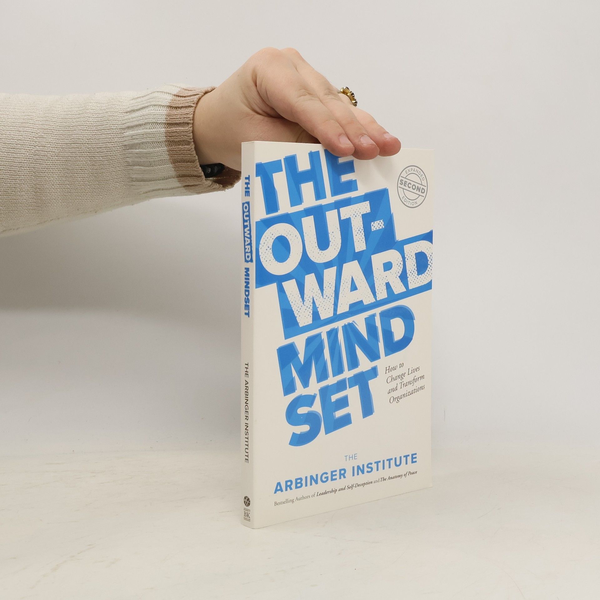 Various authors The outward mindset : how to change lives and transform organizations
