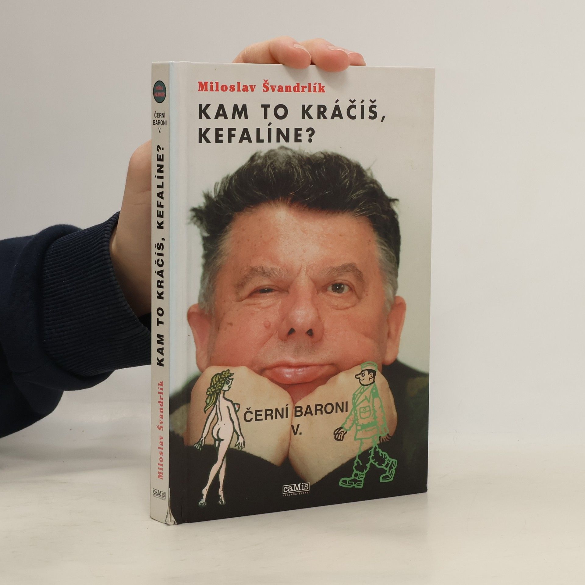 Černí baroni V. Kam to kráčíš, Kefalíne? Ještě máme, co jsme chtěli