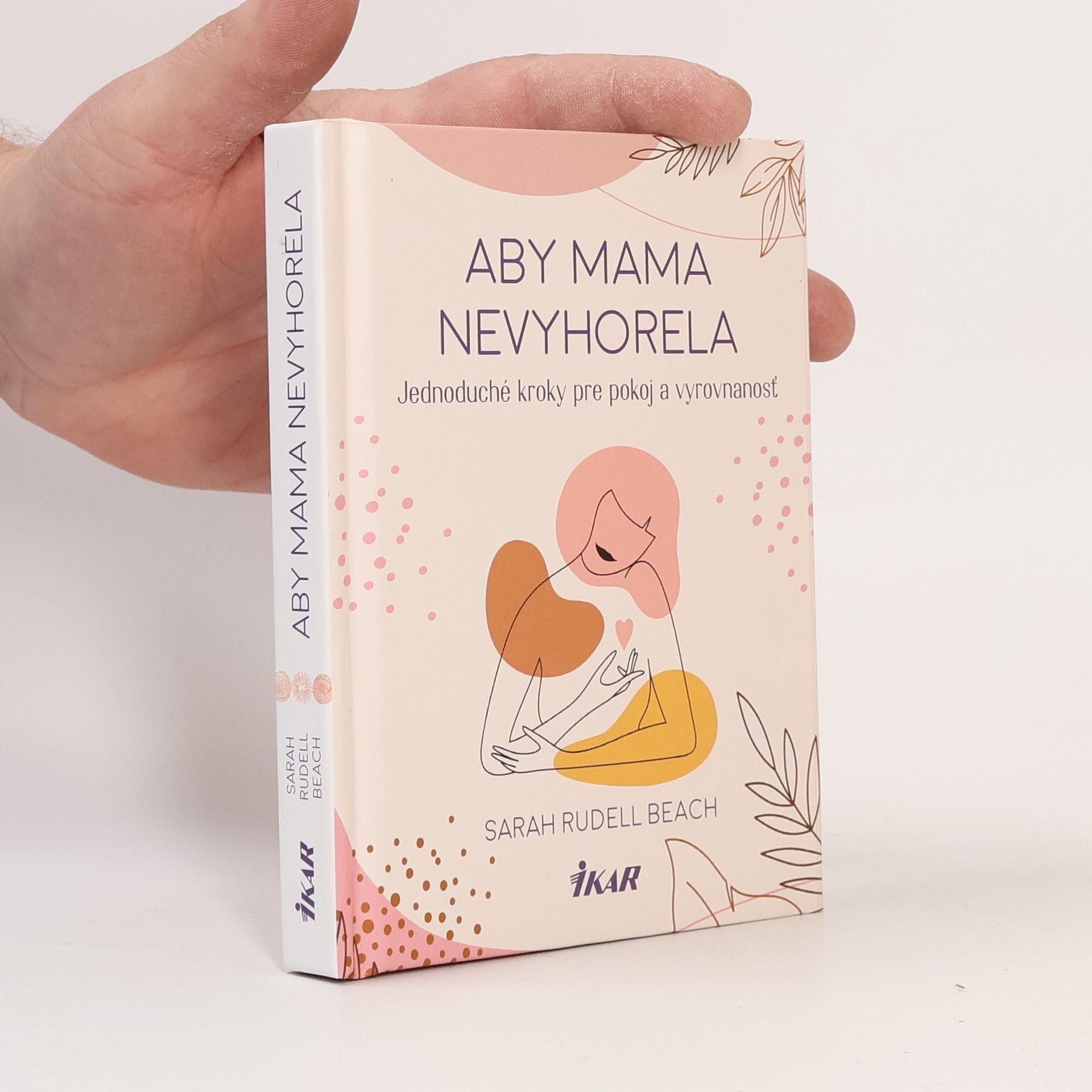 Sarah Rudell Beach Aby mama nevyhorela