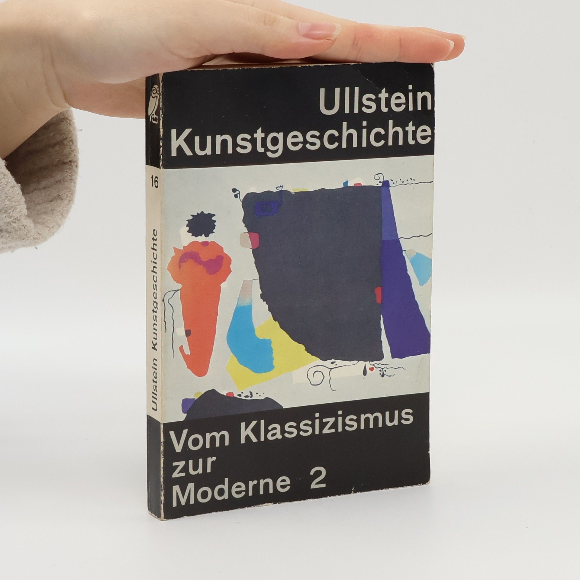 Hans Tintelnot Ullstein Kunstgeschichte. Vom Klassizismus zur Moderne 2. Bd. 16