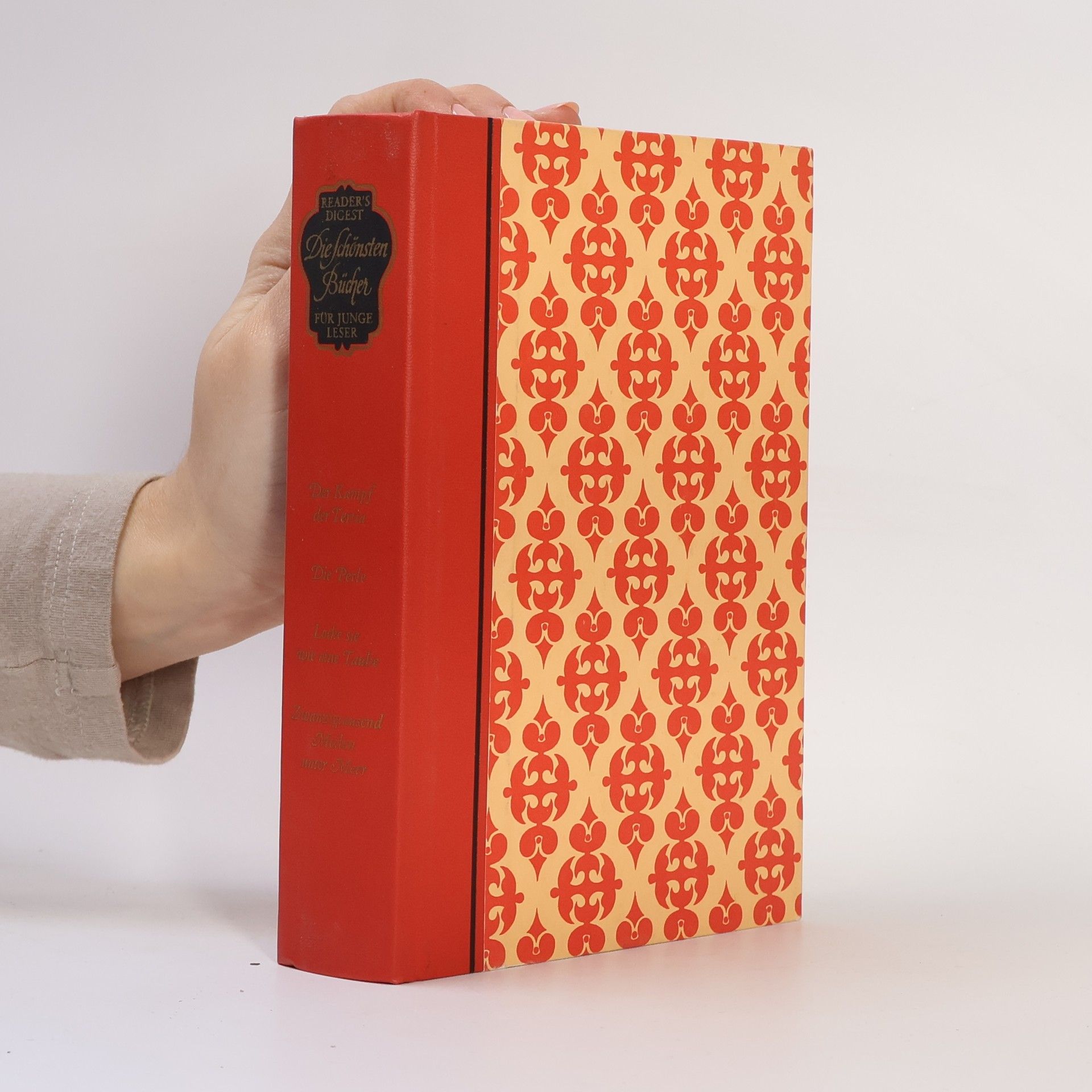 Kolektiv autorů Die schönsten Bücher für junge Leser: Der Kampf der Tertia / Die Perle / Locke sie wie eine Taube / 20000 Meilen unter Meer