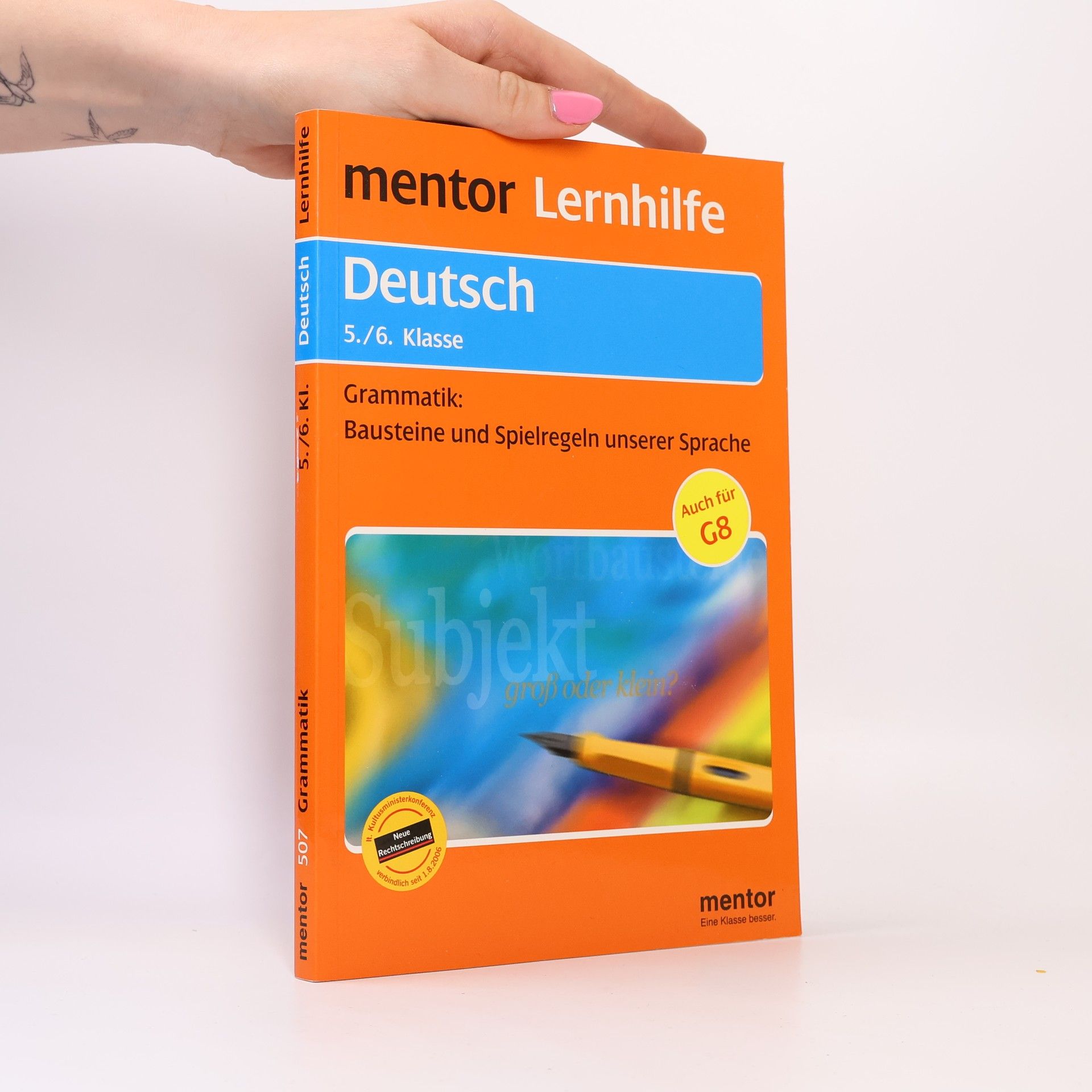 Mentor Lernhilfe: Grammatik: Bausteine und Spielregeln unserer Sprache