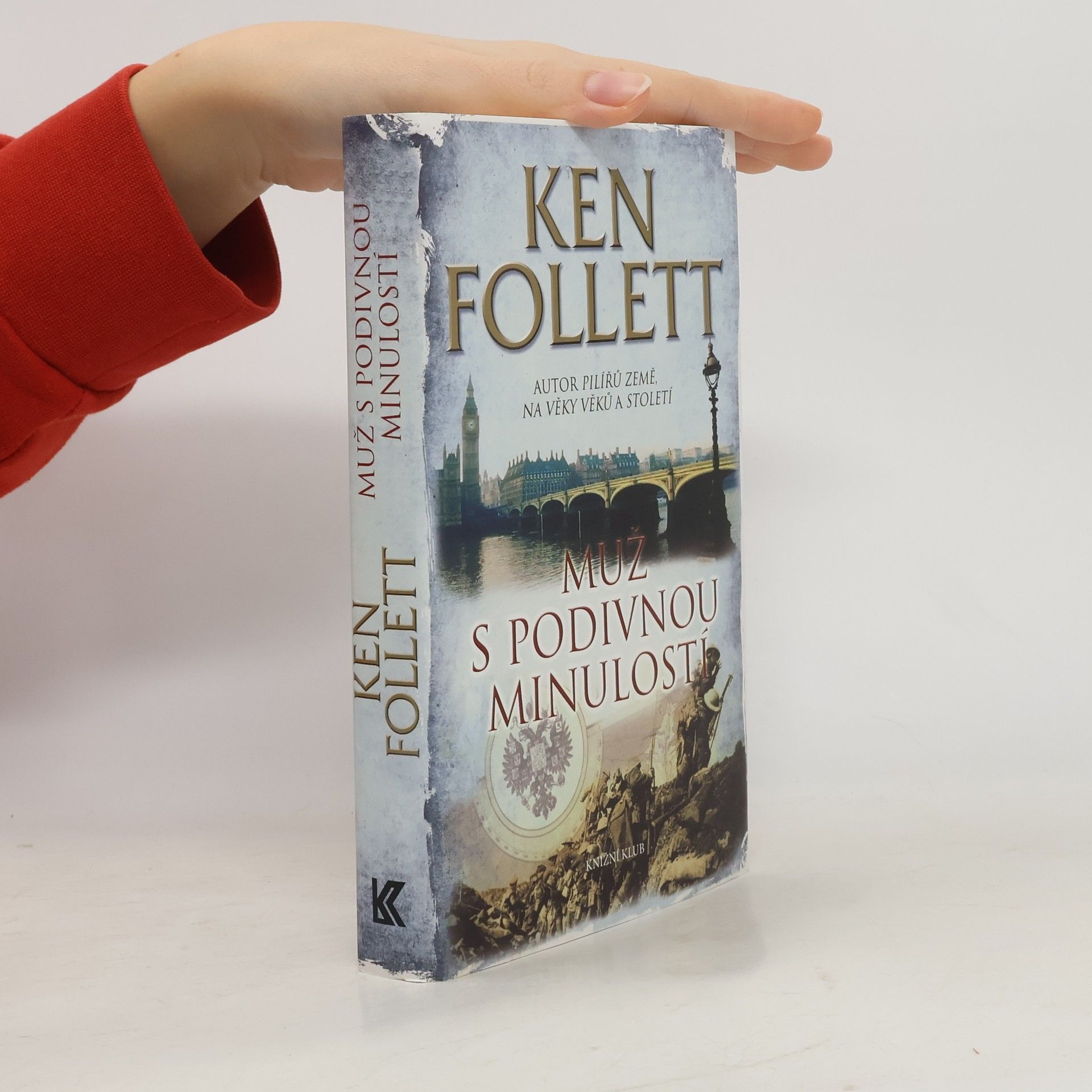 Ken Follett Muž s podivnou minulostí