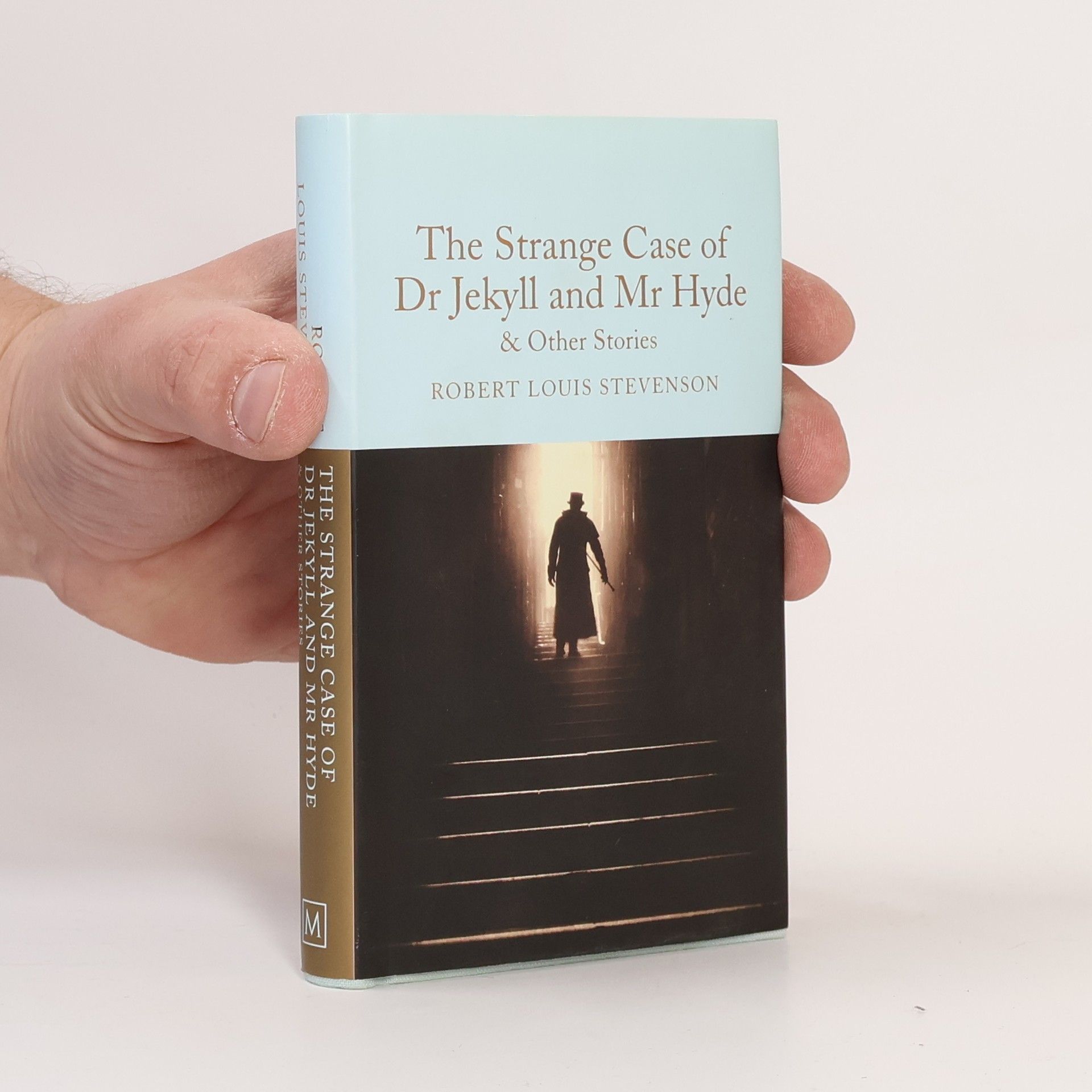 Robert Louis Stevenson The Strange Case of Dr Jekyll and Mr Hyde and other stories