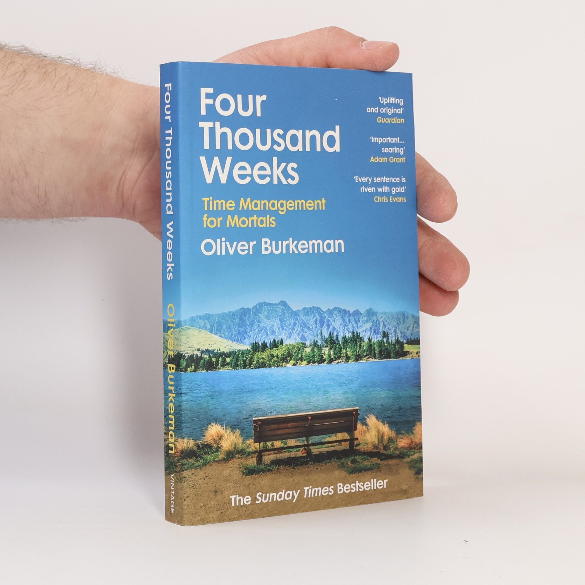 Oliver Burkeman Four thousand weeks : time management for mortals