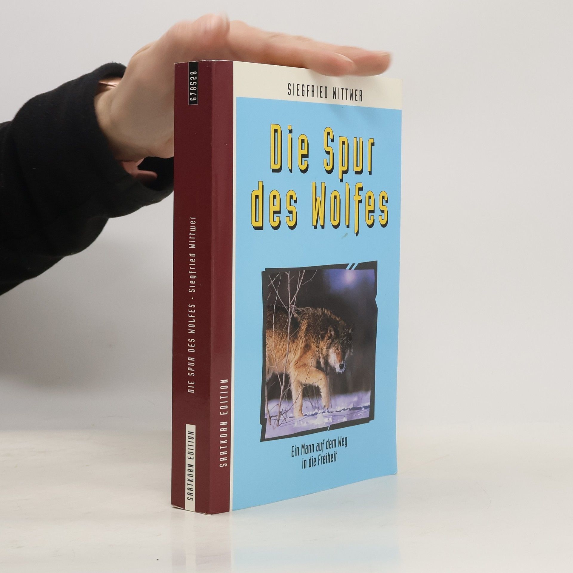 Siegfried Wittwer Die Spur des Wolfes