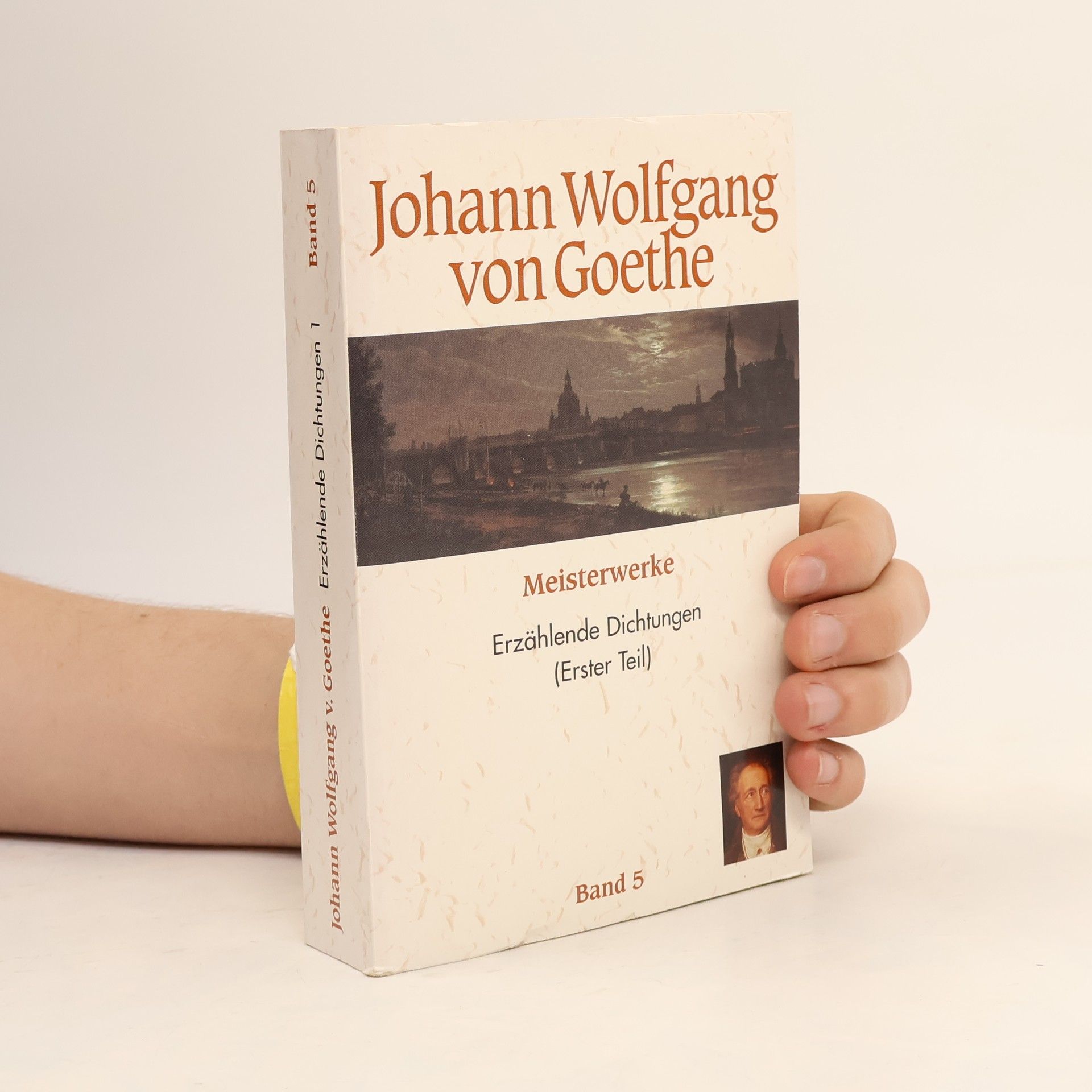 Johann Wolfgang von Goethe Meisterwerke 5 Erzählende Dichtungen (Erster Teil)