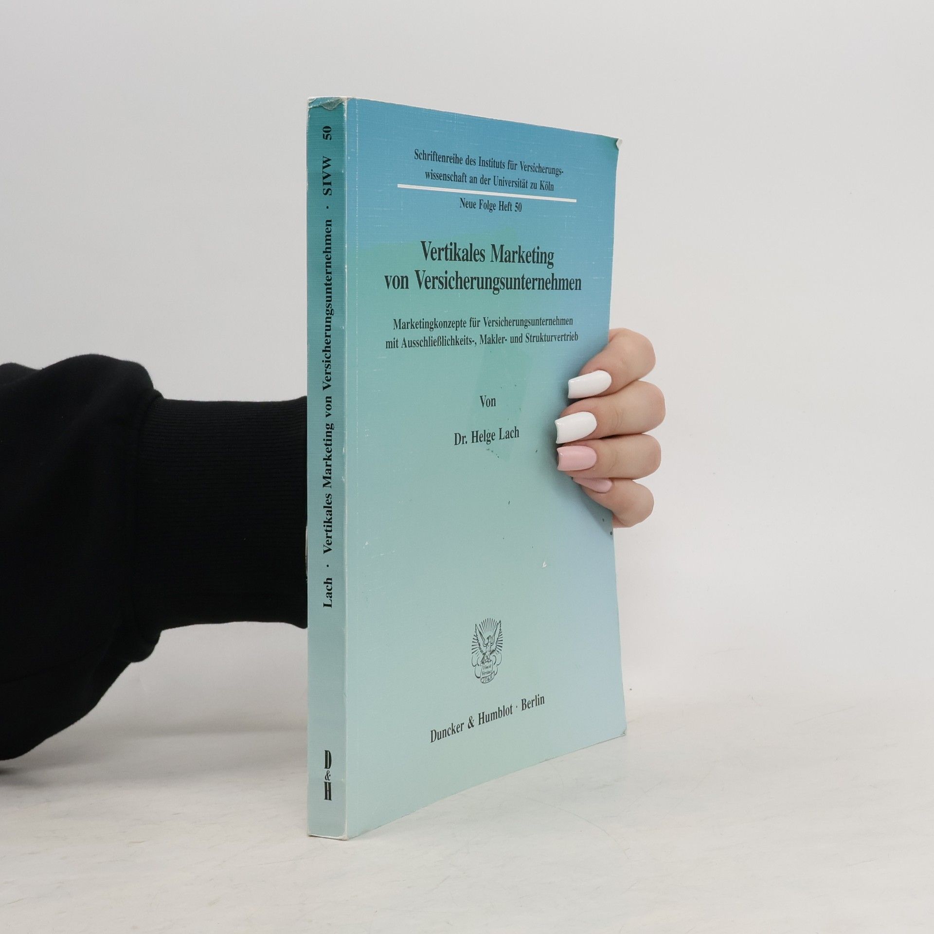 Helge Lach Vertikales Marketing von Versicherungsunternehmen
