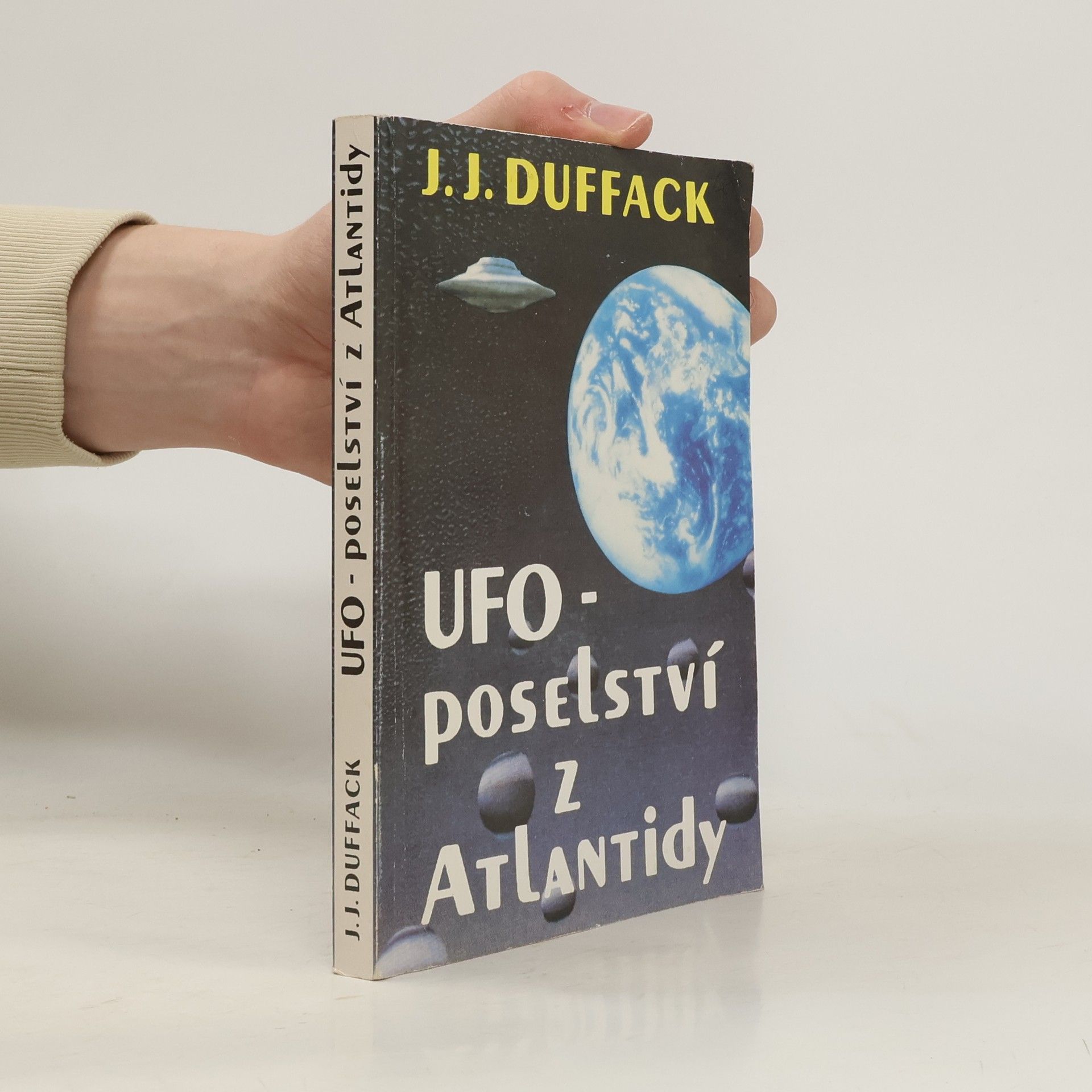 J. J. Duffack UFO - poselství z Atlantidy