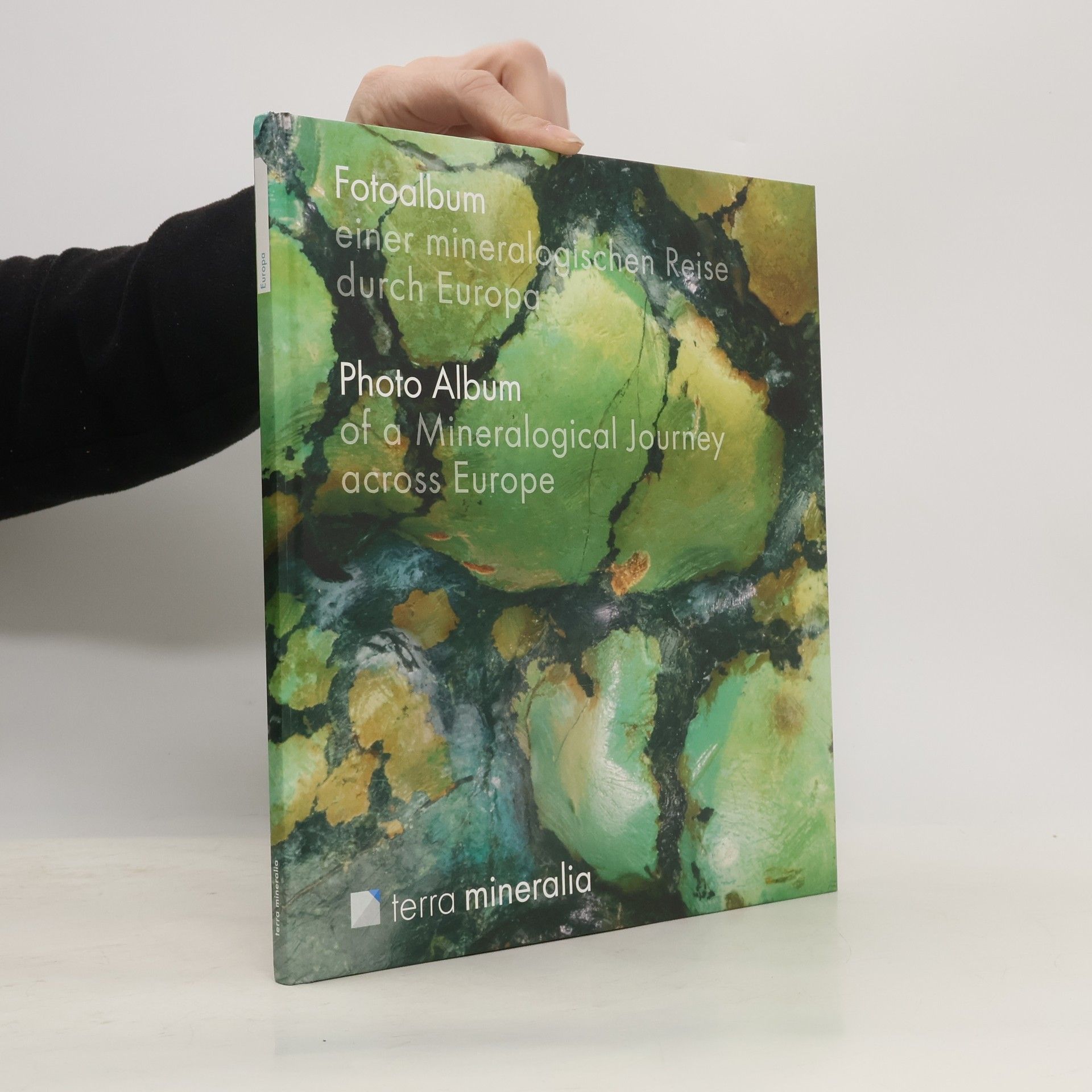 Kolektiv autorů Fotoalbum einer mineralogischen Reise durch Europa